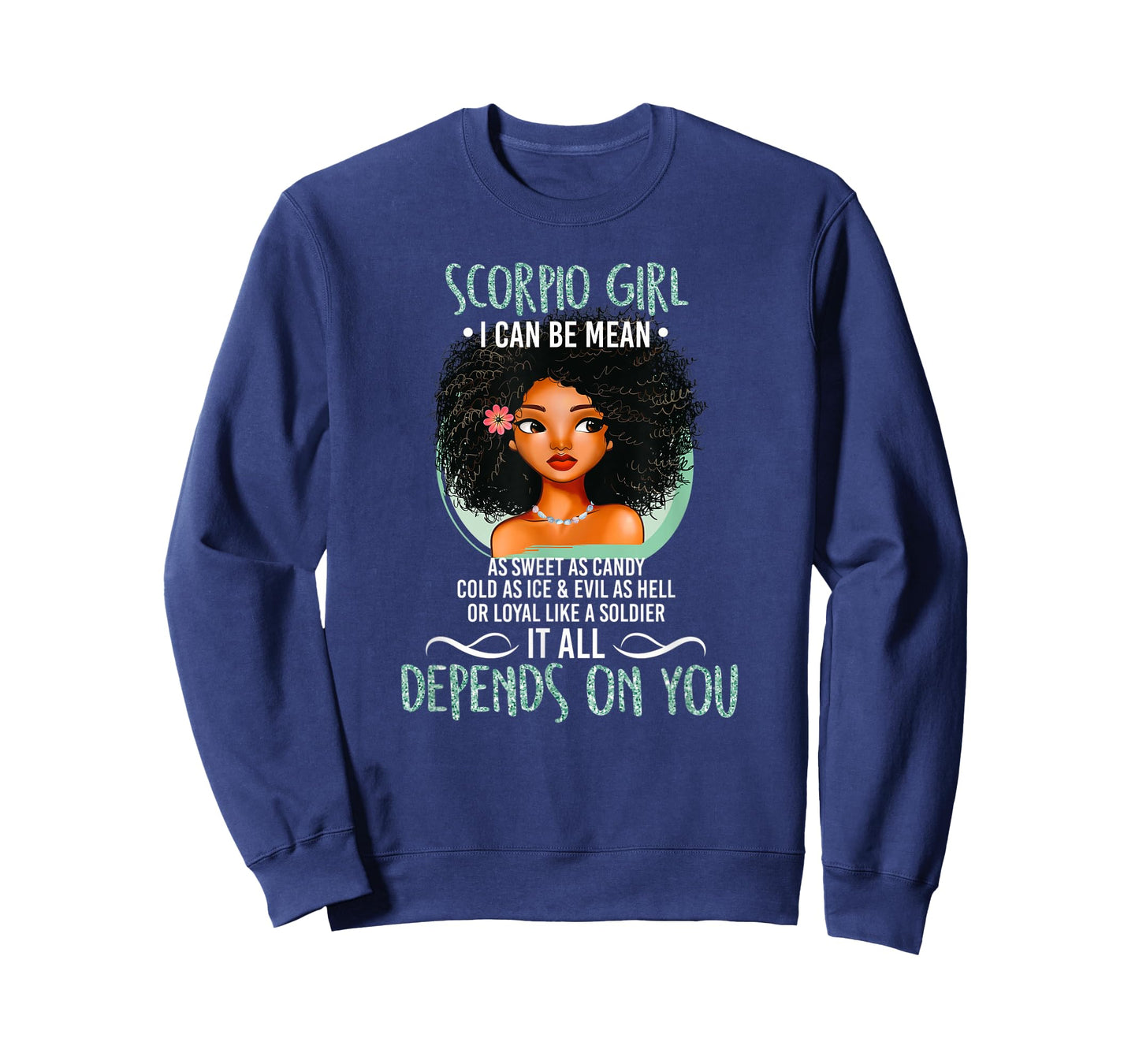 Scorpio Girl "I can be Mean as sweet as candy" T-Shirt