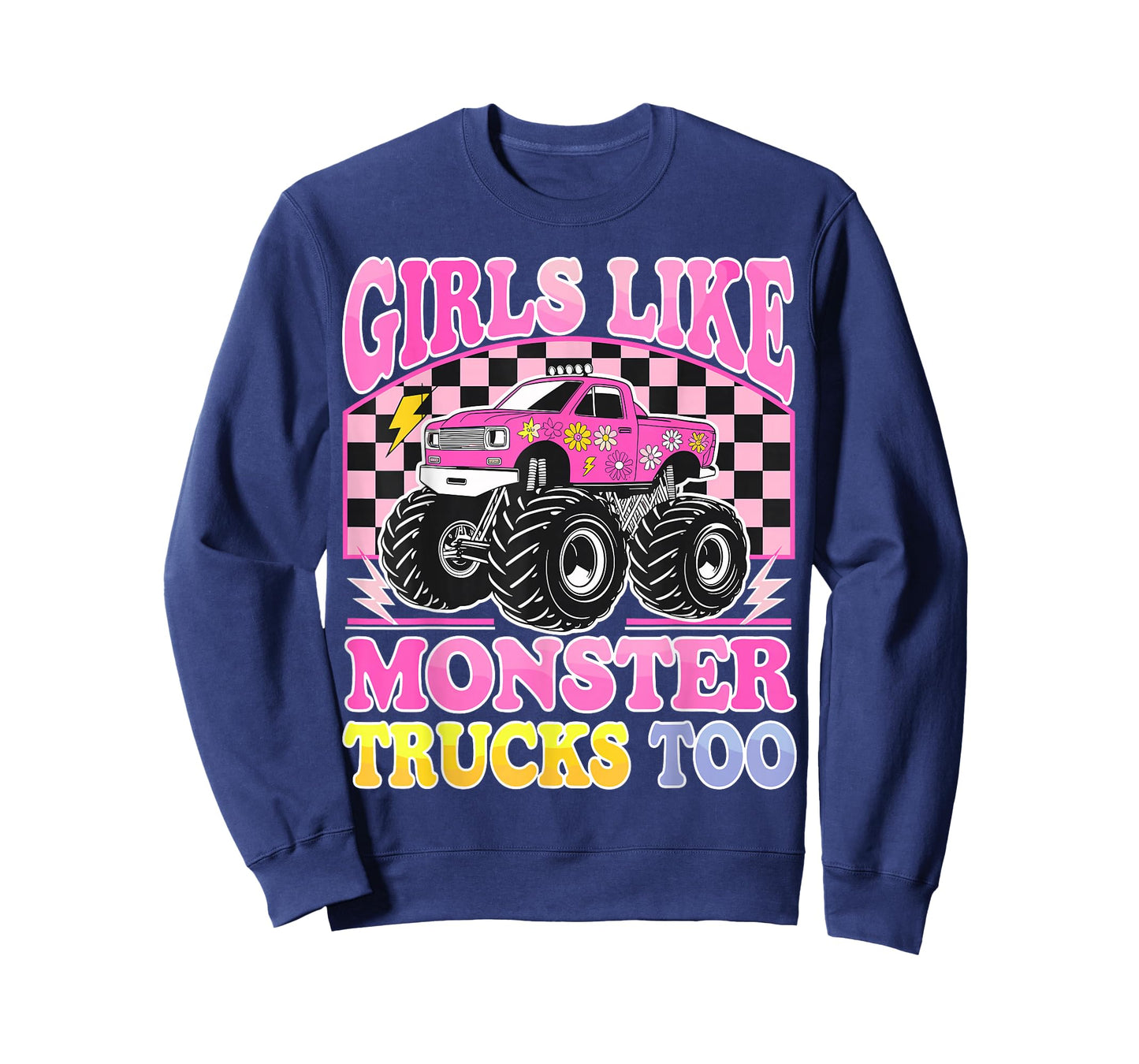 Monster Trucks Girls Like Monster Trucks Too T-Shirt