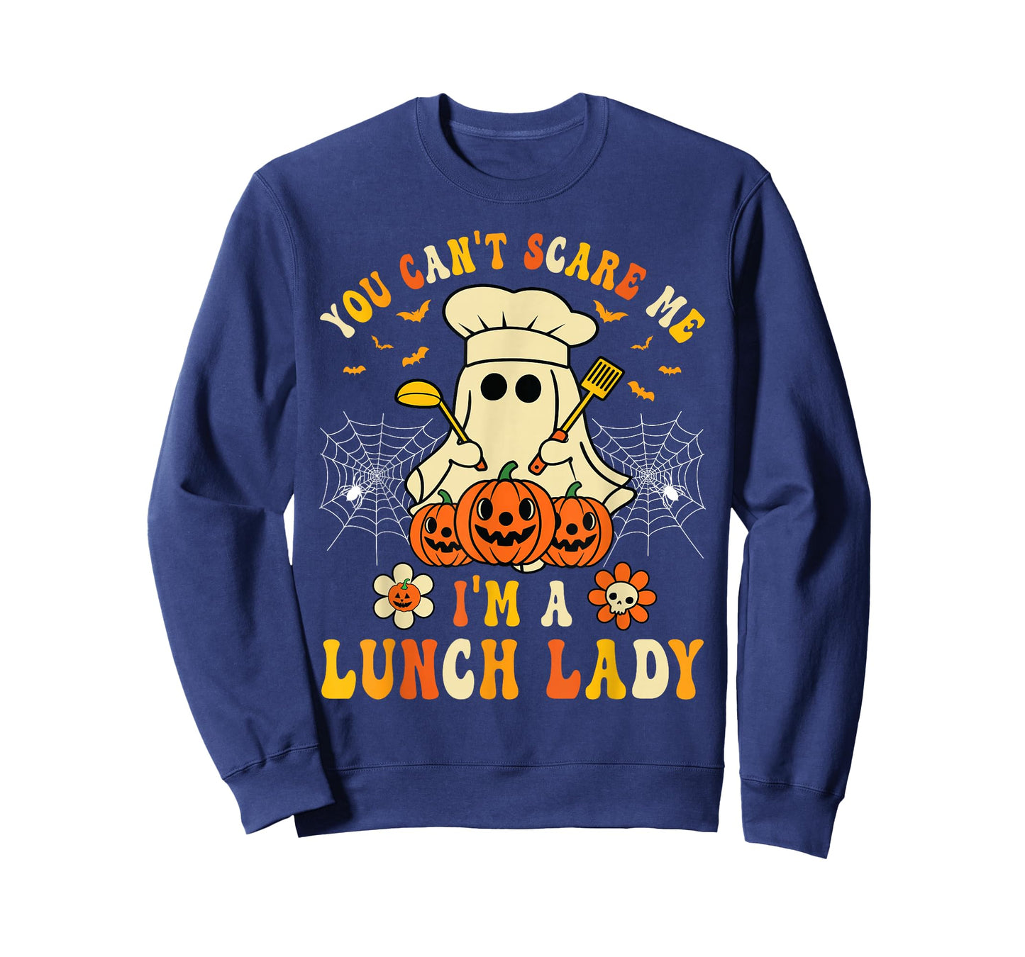 You Can't Scare Me I'm A School Lunch Lady Halloween T-Shirt
