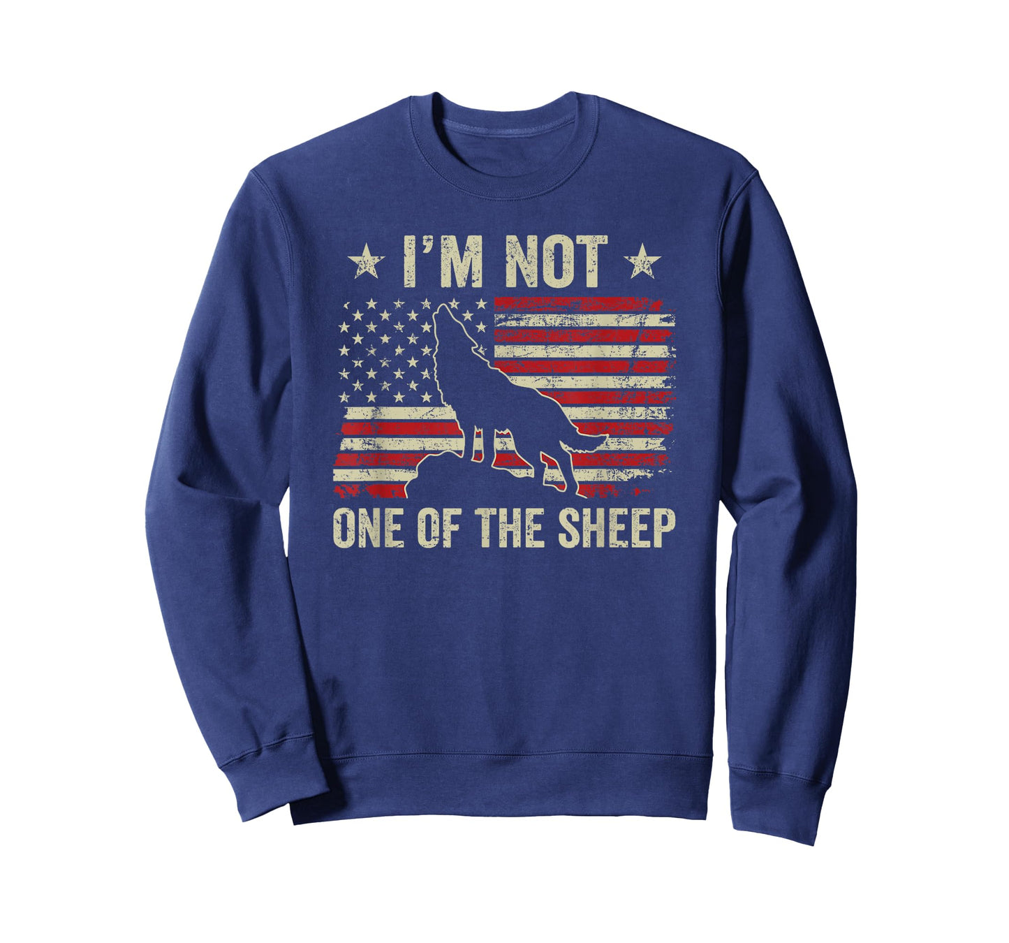 I'm Not One Of The Sheep - Patriotic Wolves Not Sheep Wolf T-Shirt