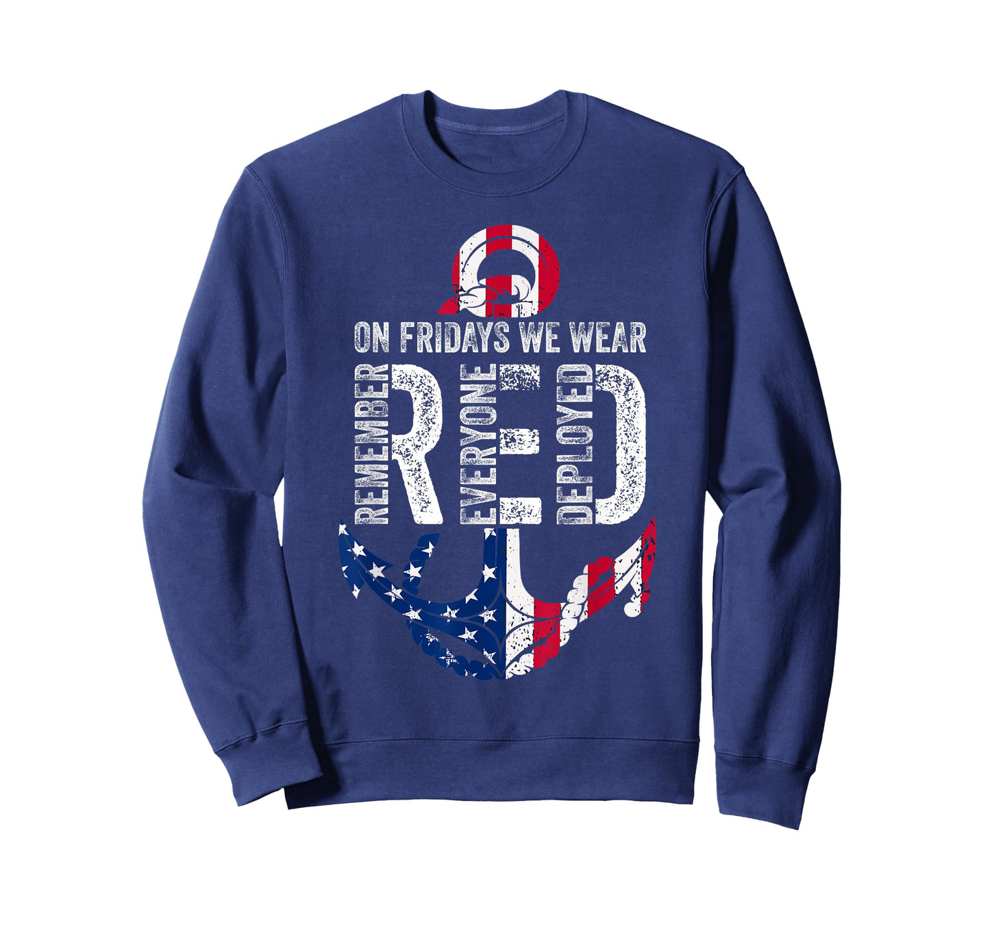 On Fridays We Wear Red Remember Everyone Deployed Navy T-Shirt