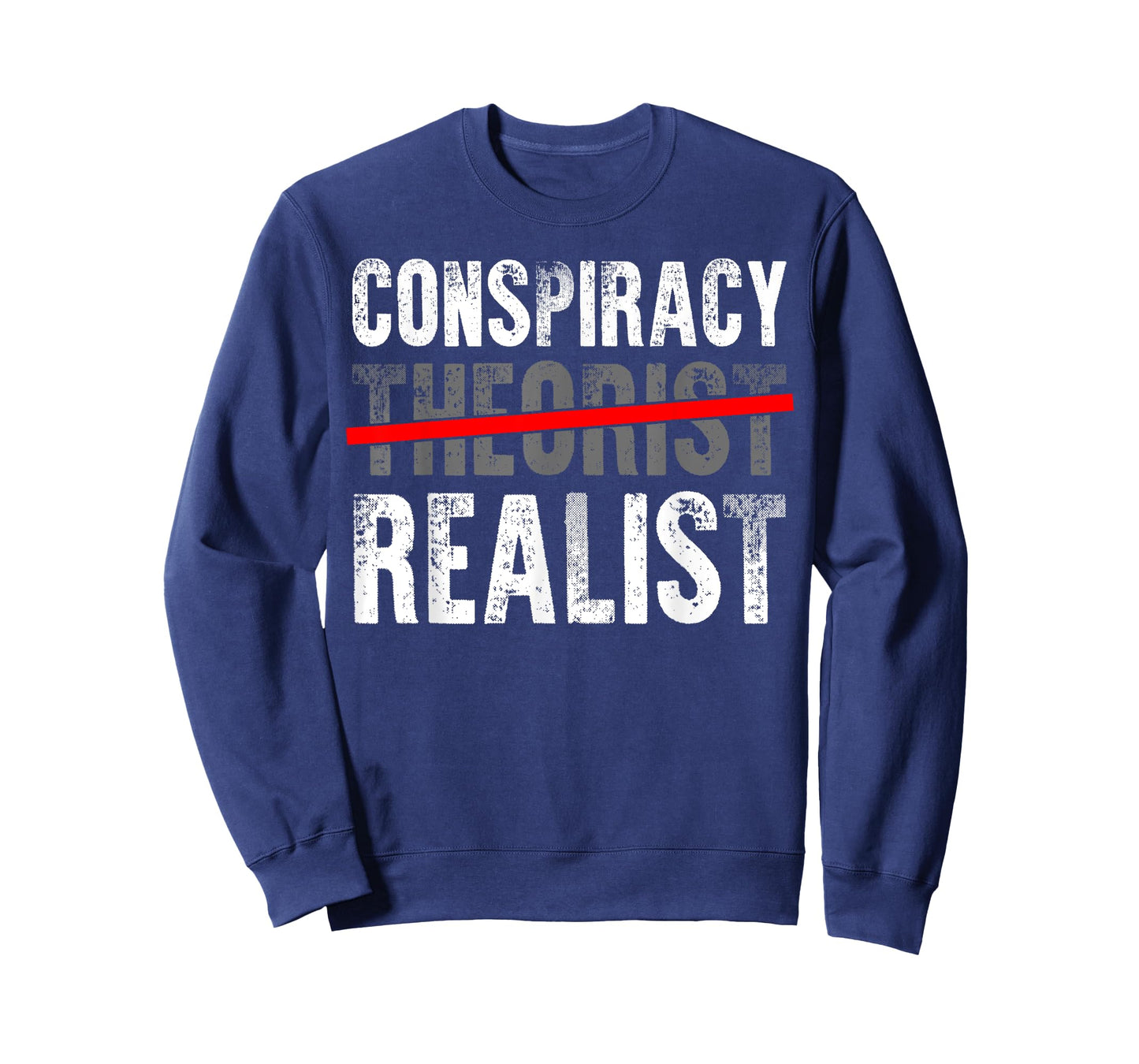 Conspiracy Realist Shirt Conspiracy Theory Gift Alien Gifts T-Shirt