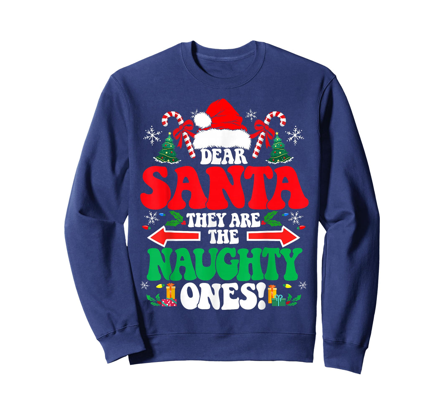 Dear Santa They are The Naughty Ones Funny Christmas T-Shirt
