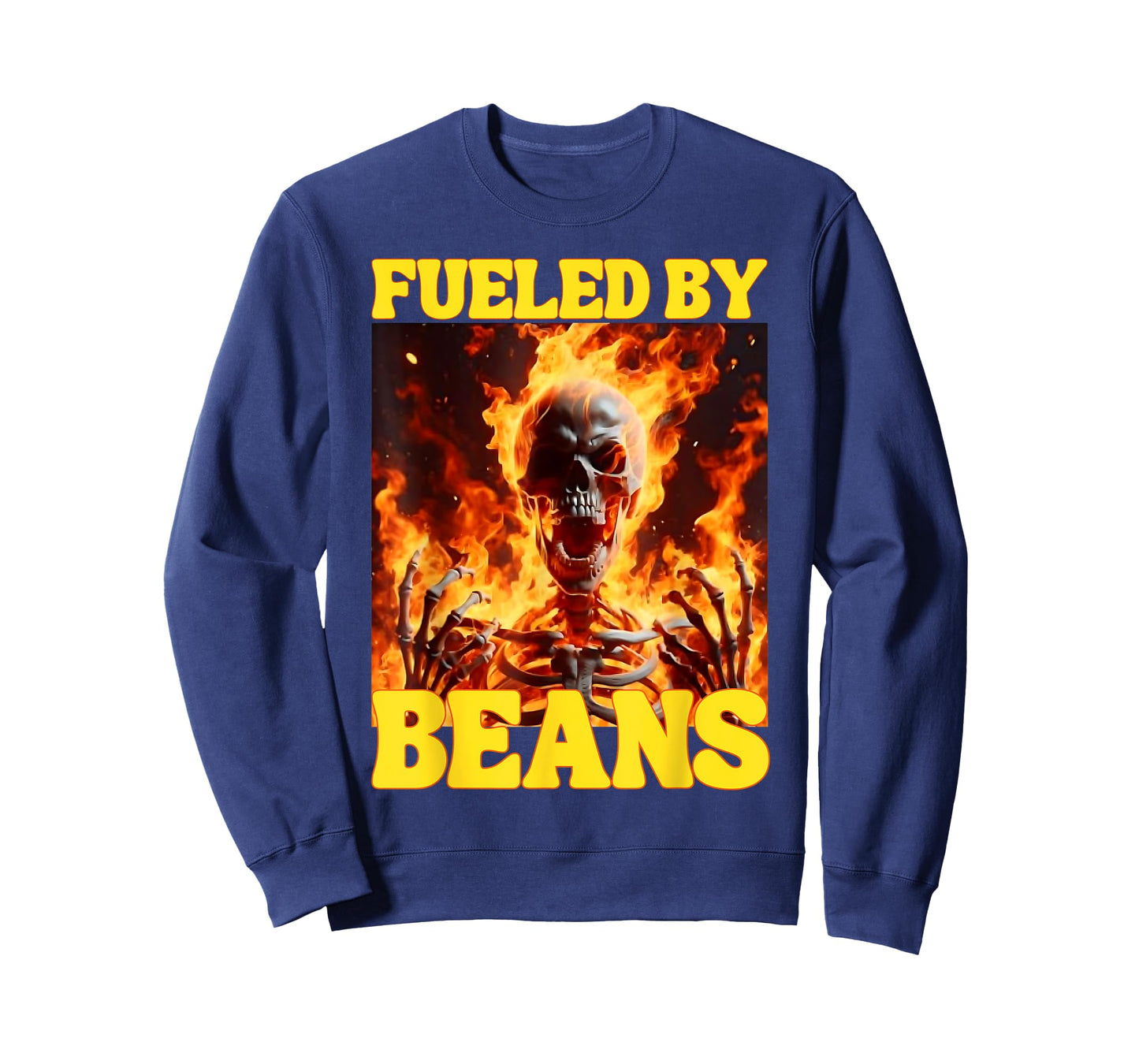 Fueled By Beans Funny Cringe Hard Skeleton Meme Flames T-Shirt