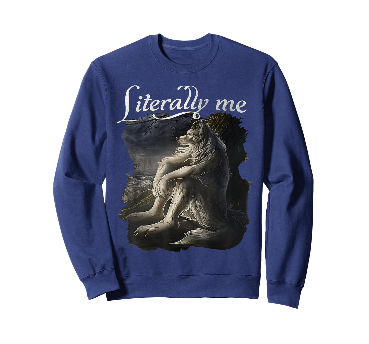 Sitting Wolf Literally Me Funny Meme for Men Women T-Shirt
