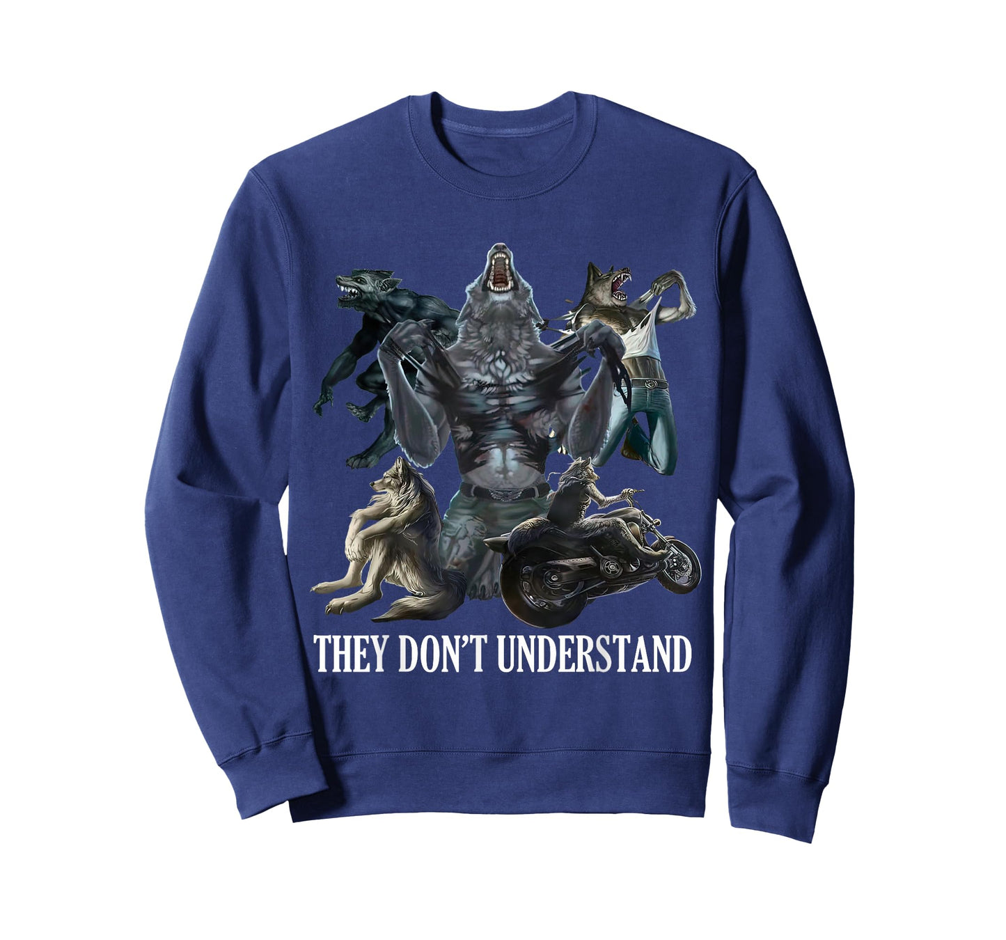 They Don’t Understand Alpha Wolf - Unhinged Sigma Wolf Meme T-Shirt
