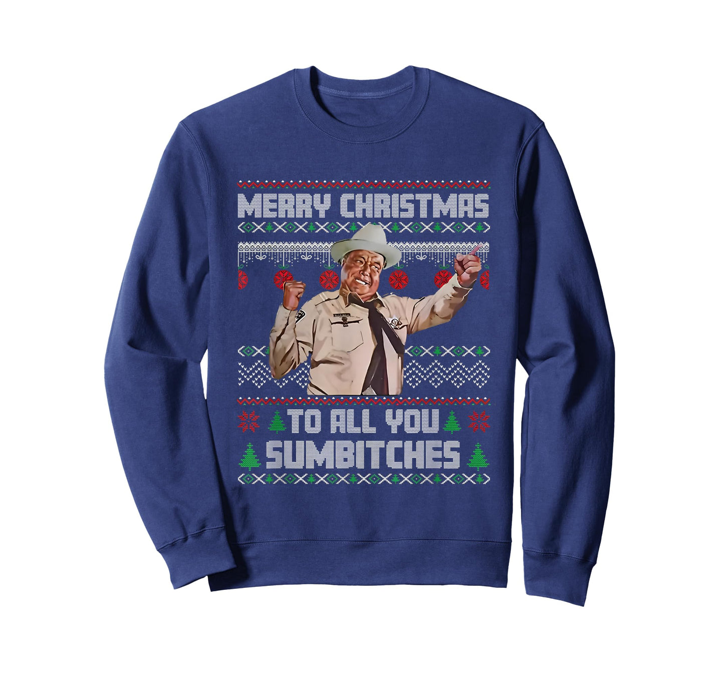 Merry Christmas to All You Sumbitches Ugly Sweater Style T-Shirt