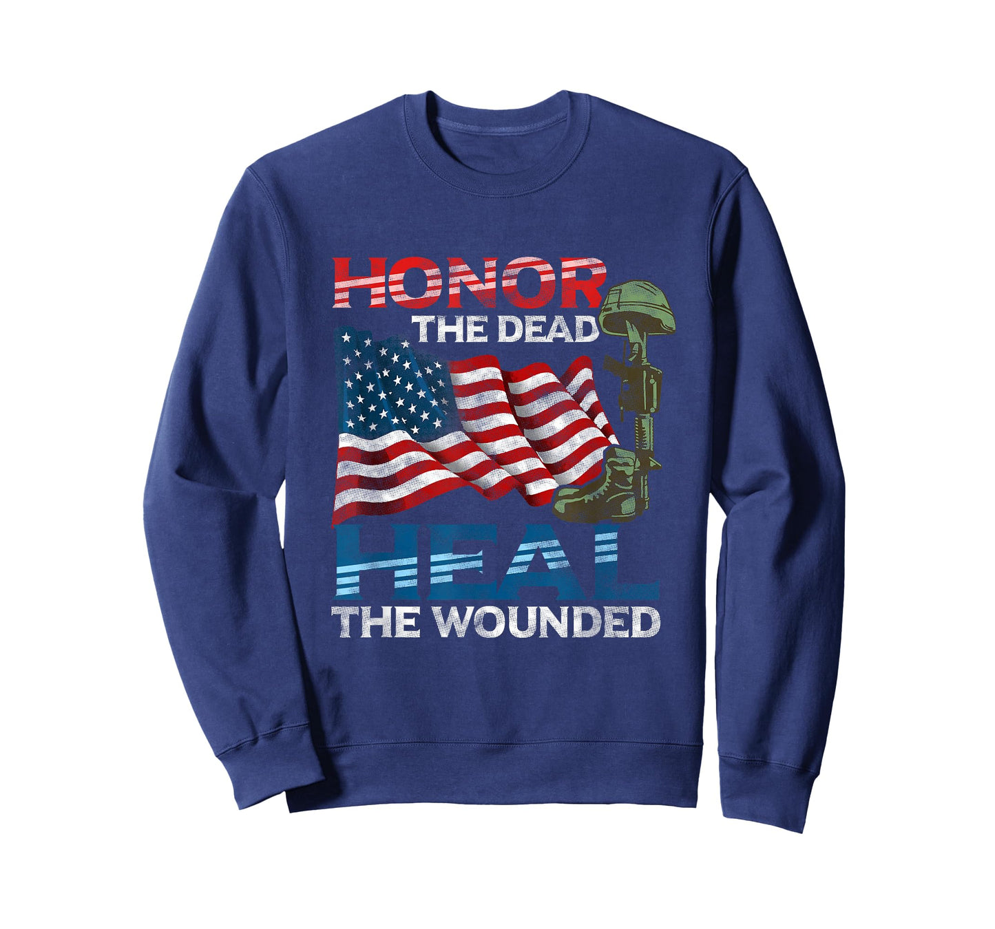 Military Service Honor The Dead Heal The Wounded Warrior T-Shirt