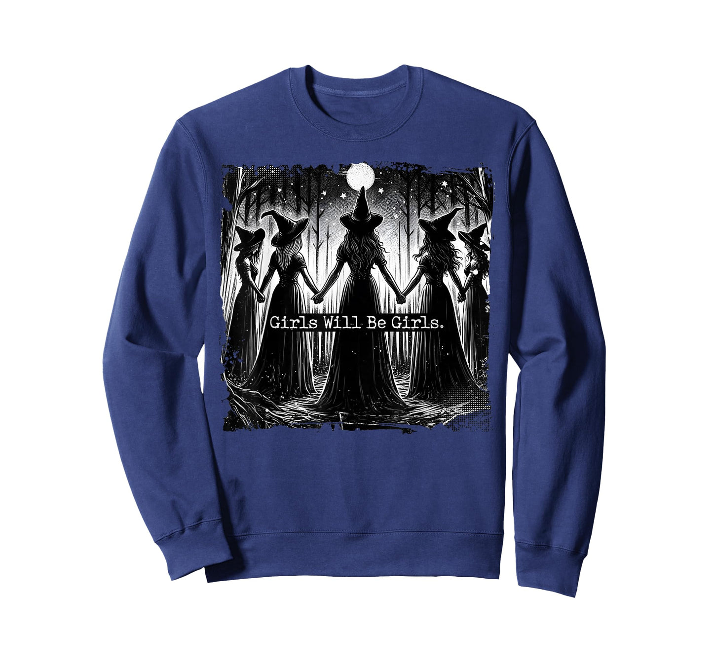 Girl Will Be Girls Witch Witchy Spooky Season Halloween T-Shirt