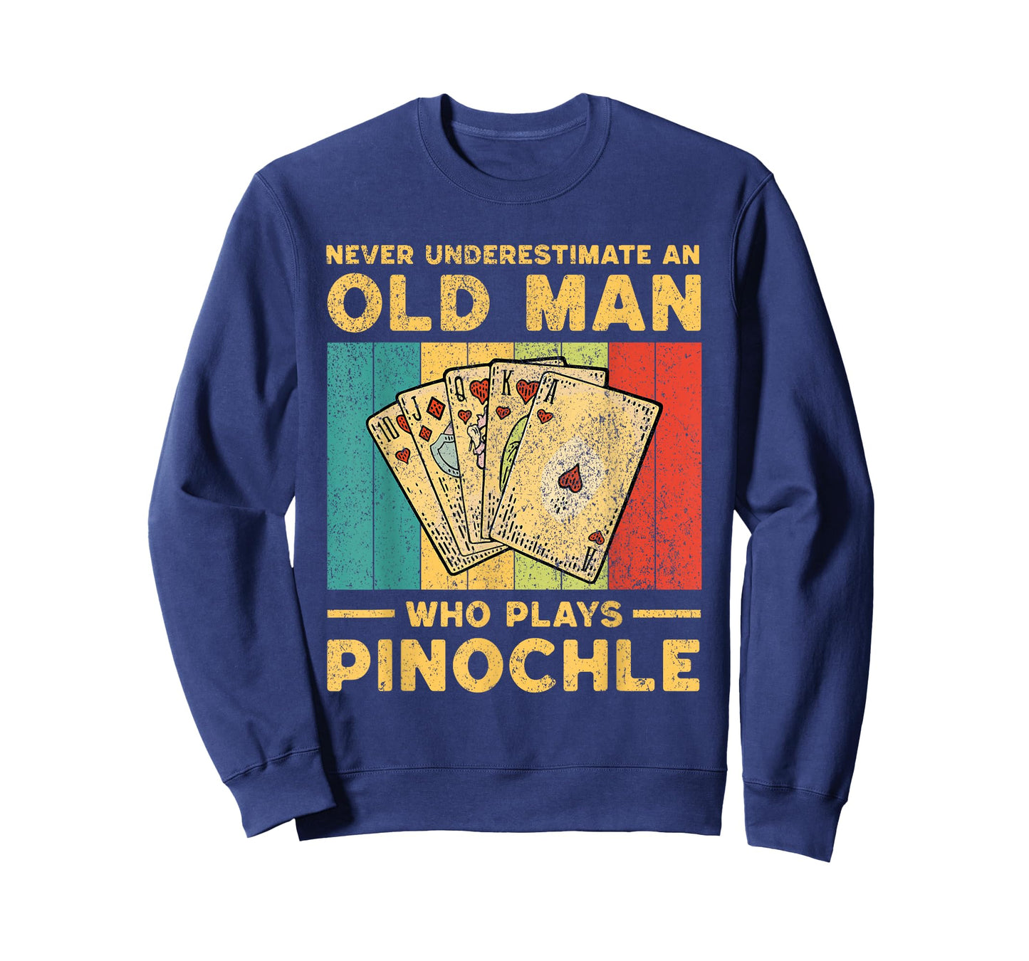 Never Underestimate An Old Man Who Plays Pinochle Pinochle T-Shirt