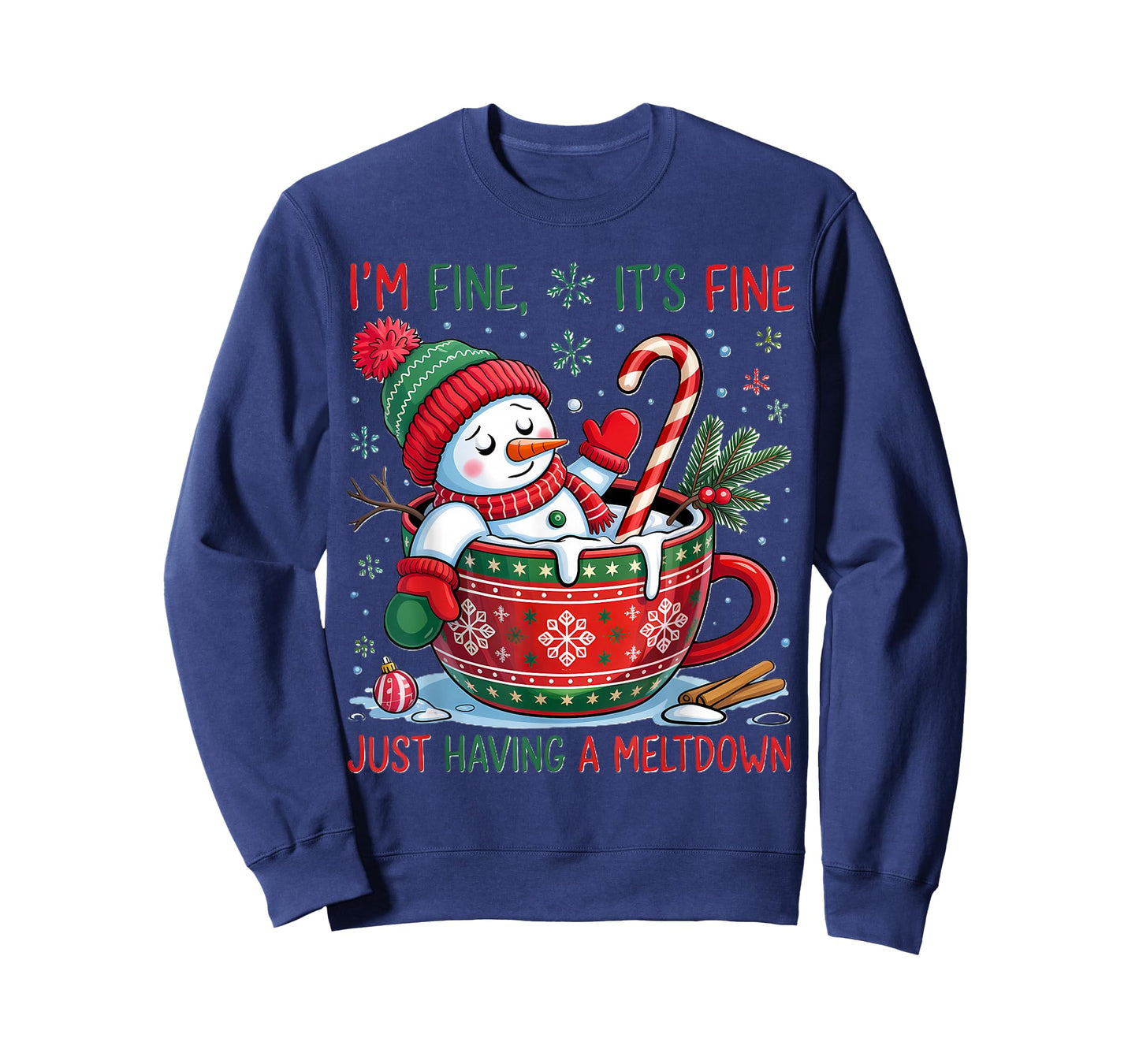 I’m Fine It’s Fine Just Having A Meltdown Snowman Christmas T-Shirt