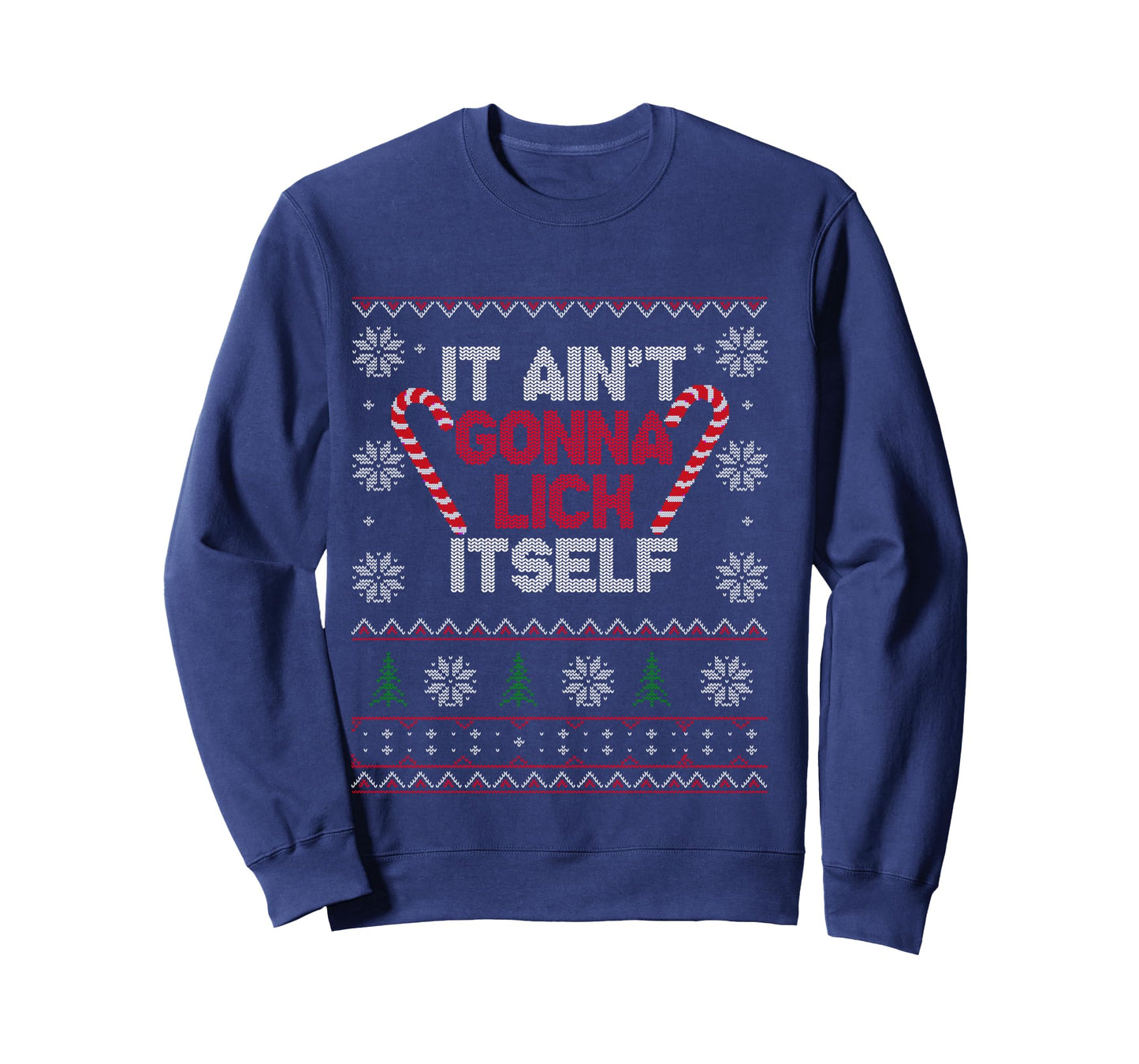 It ain't gonna lick itself T shirt Funny Christmas Tee