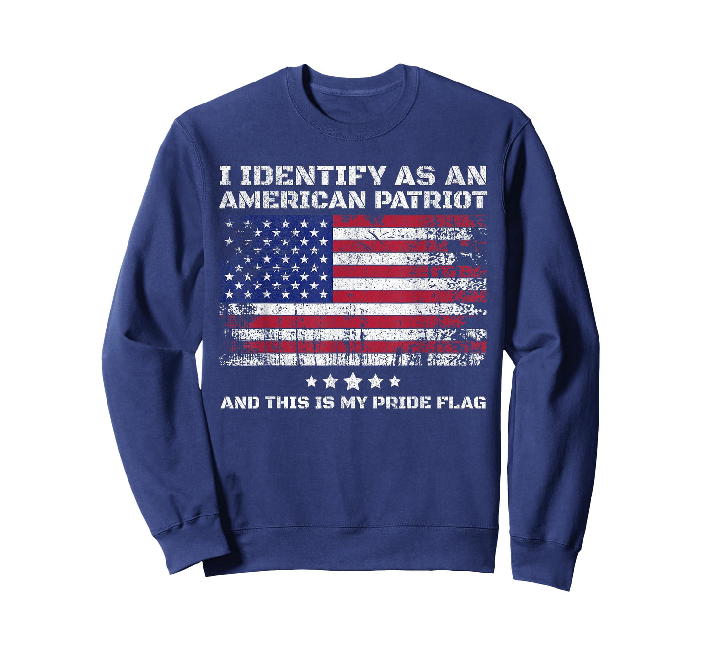 I Identify As an American Patriot and This is My Pride Flag T-Shirt