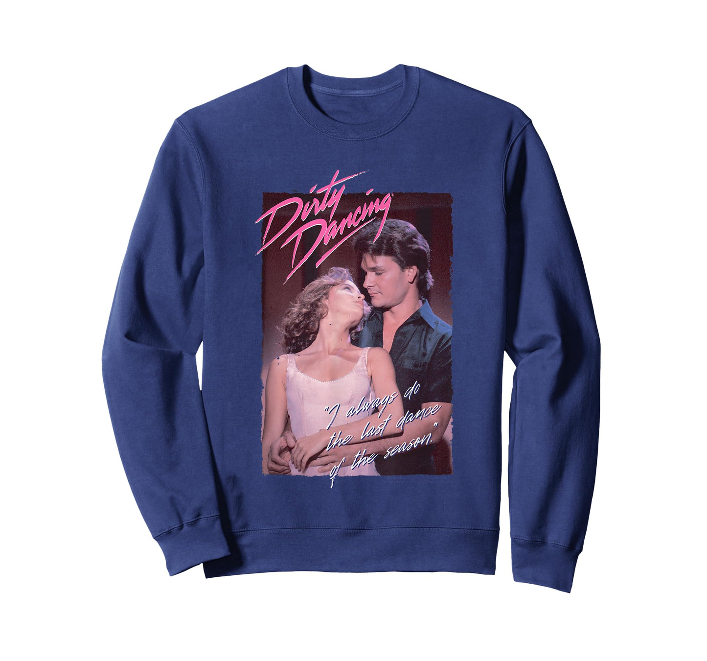 Dirty Dancing Last Dance of The Season Quote T-Shirt