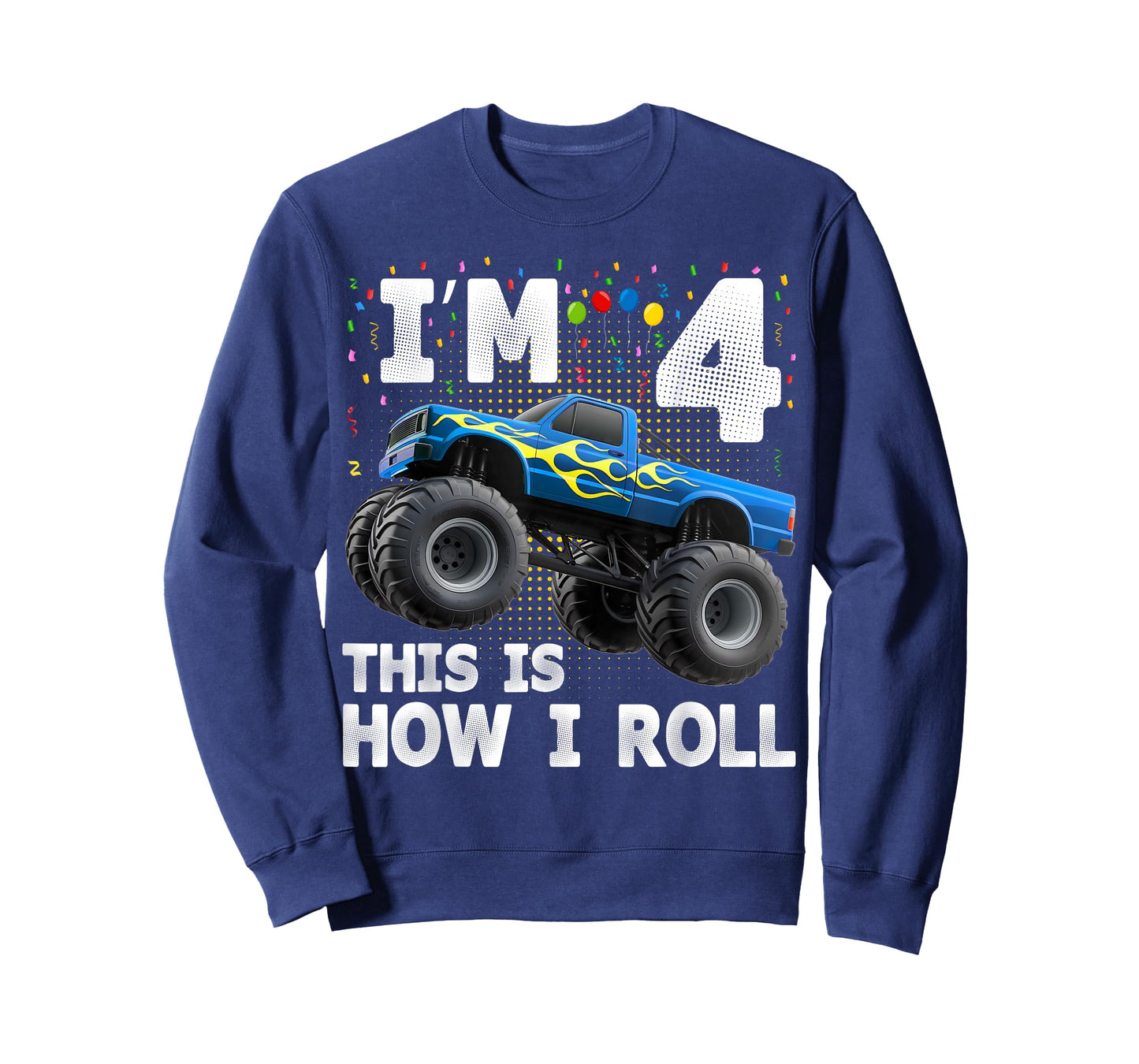 I'm 4 This is How I Roll Monster Truck 4th Birthday Boys T-Shirt