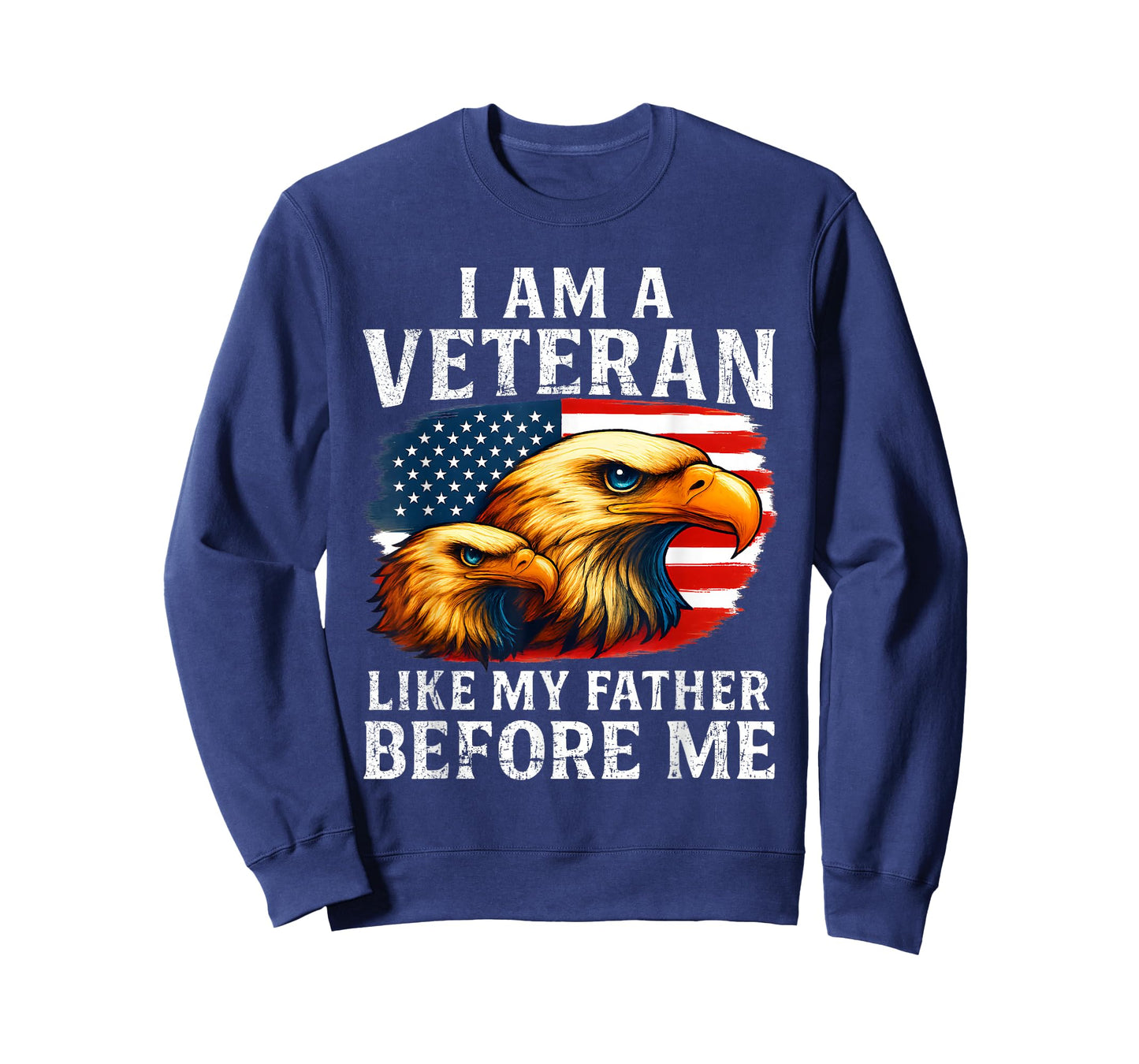 I Am A Veteran Like My Father Before Me T-Shirt