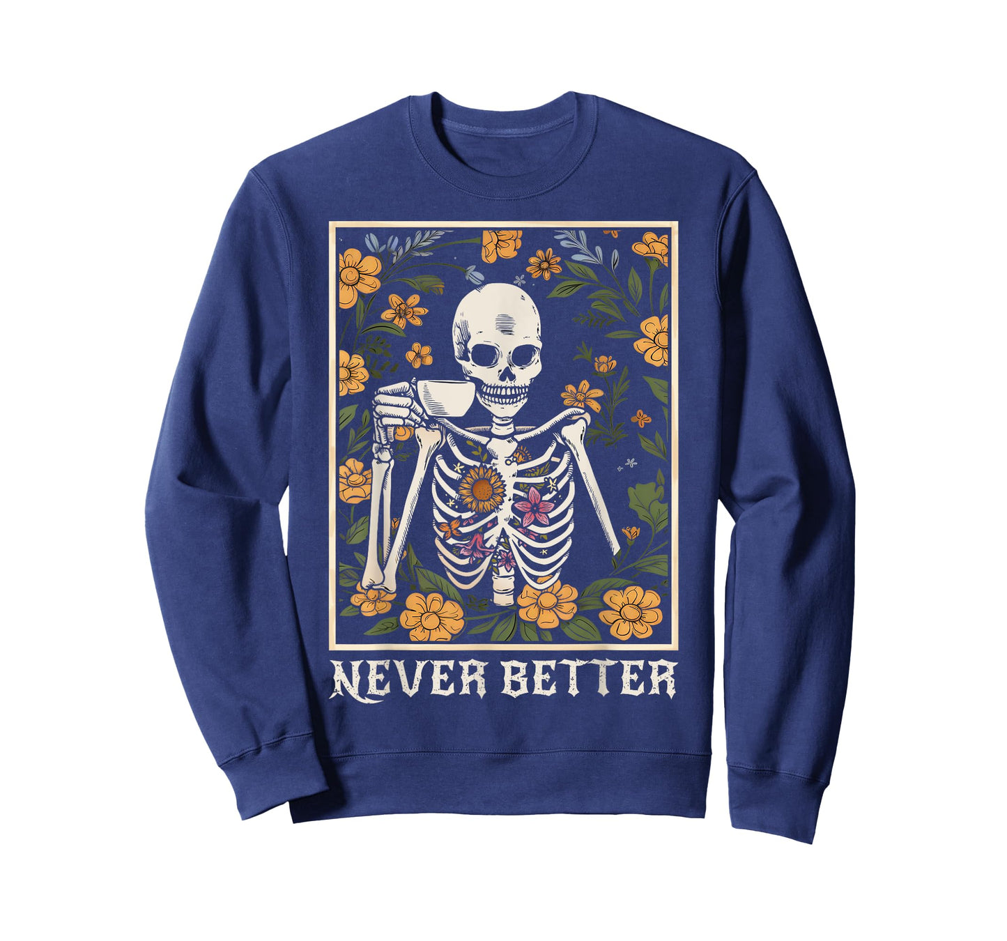 halloween for women never better skeleton funny skull T-Shirt