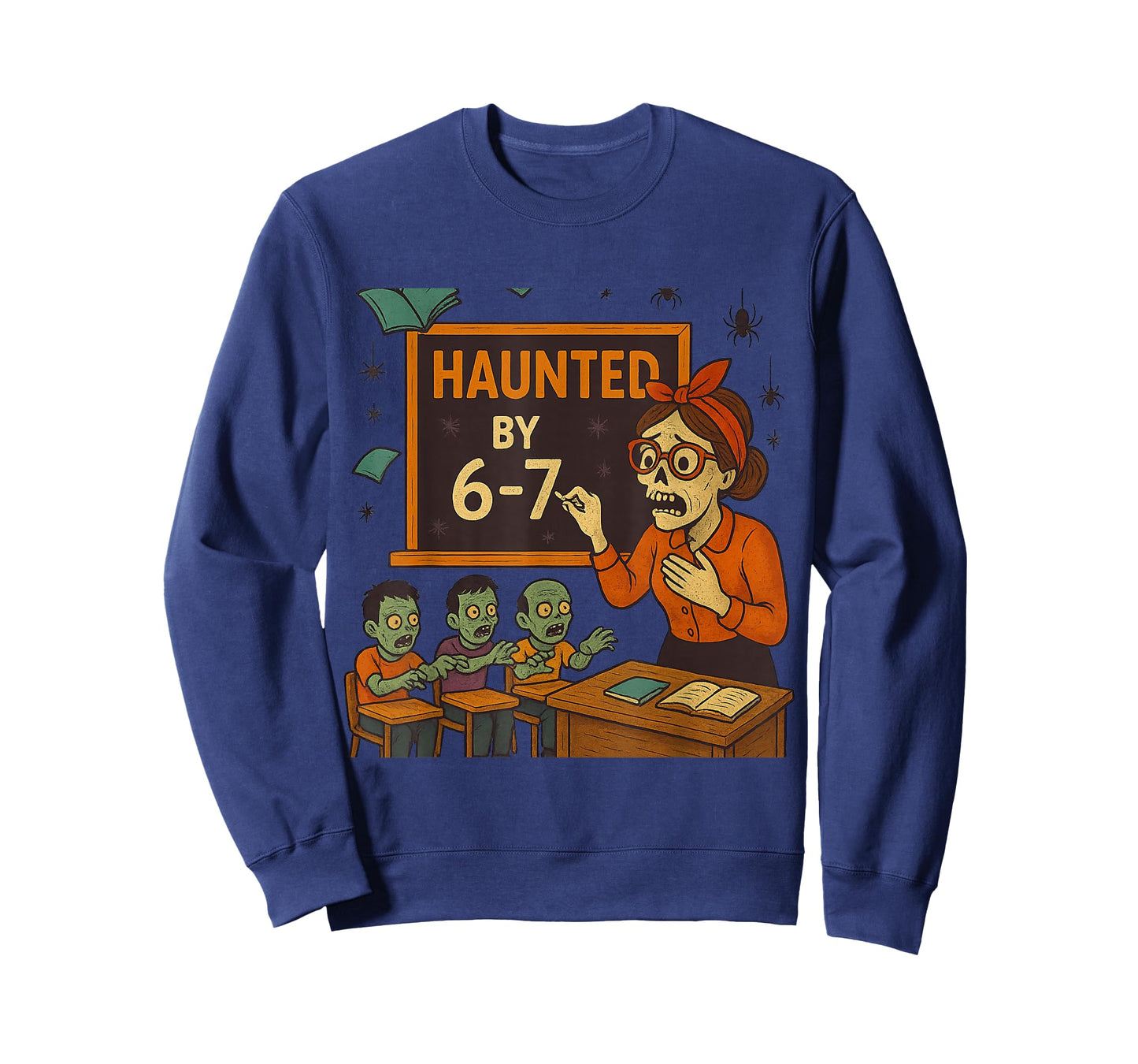 Haunted by 6-7 Funny Zombie Teacher Halloween Skeleton T-Shirt