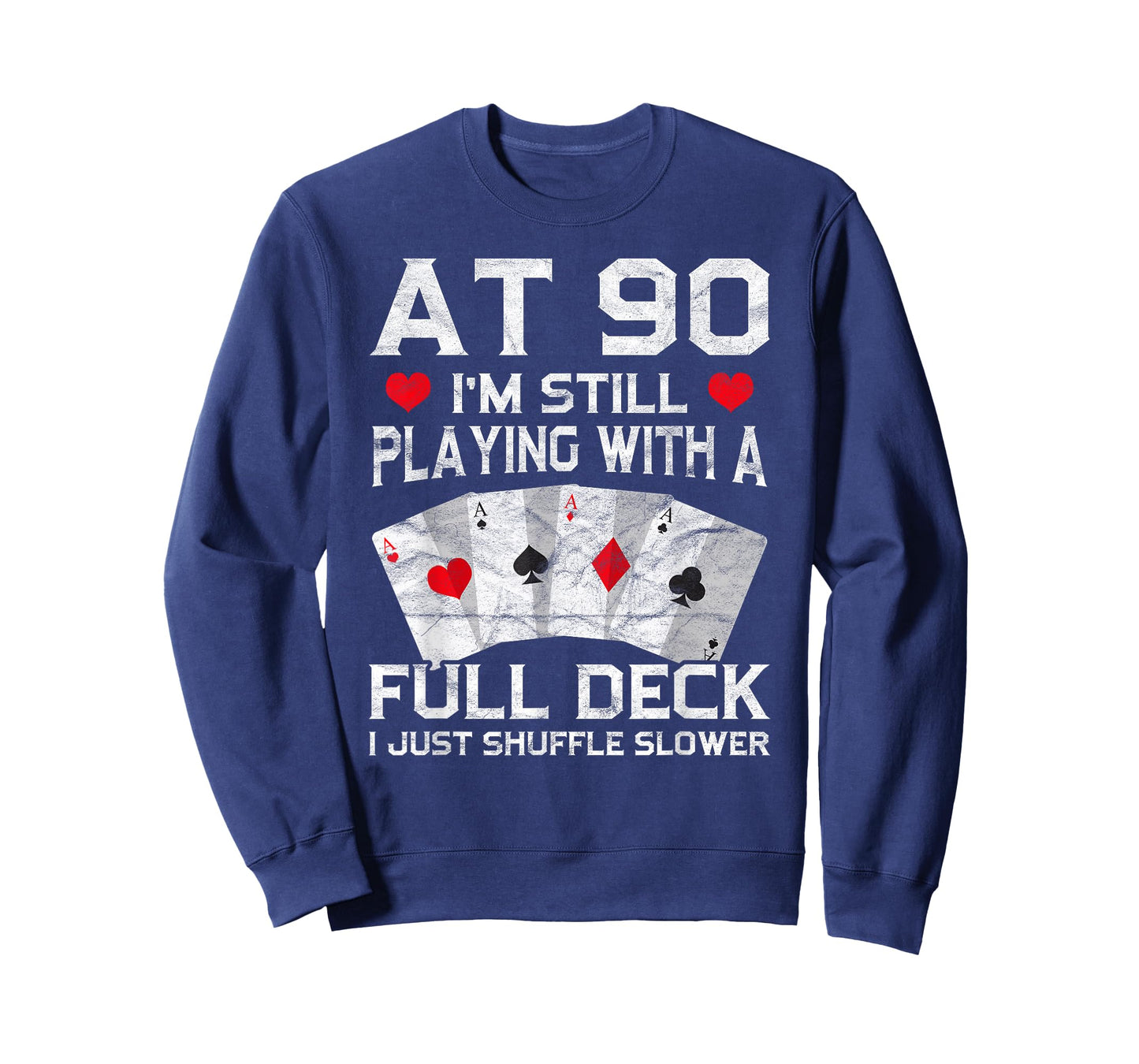Full House Card Hand 90th Birthday 90 Year Old Cards Gift T-Shirt