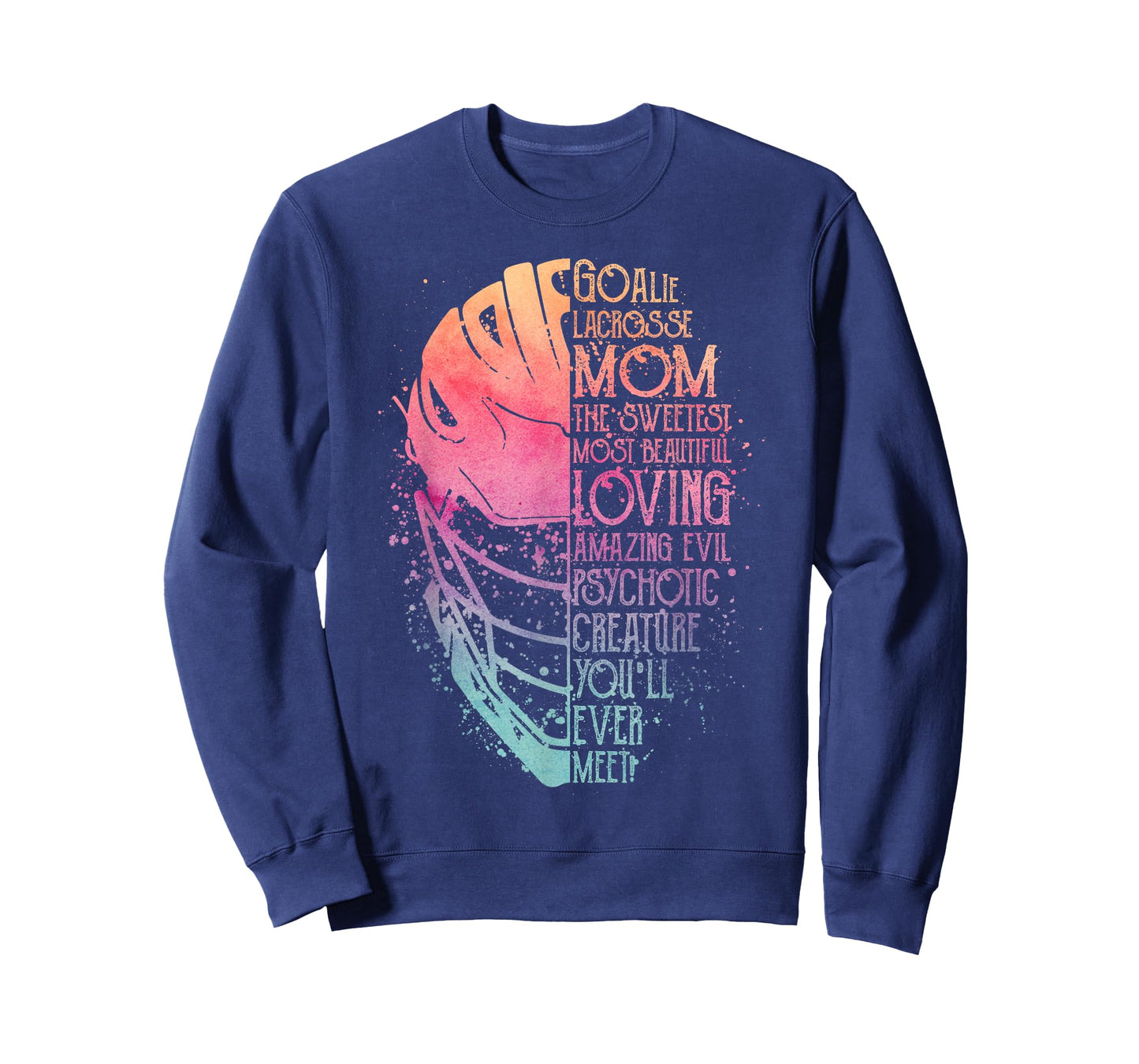 My Favorite Goalie Calls Me Mom Goalie Lacrosse Mom T-Shirt