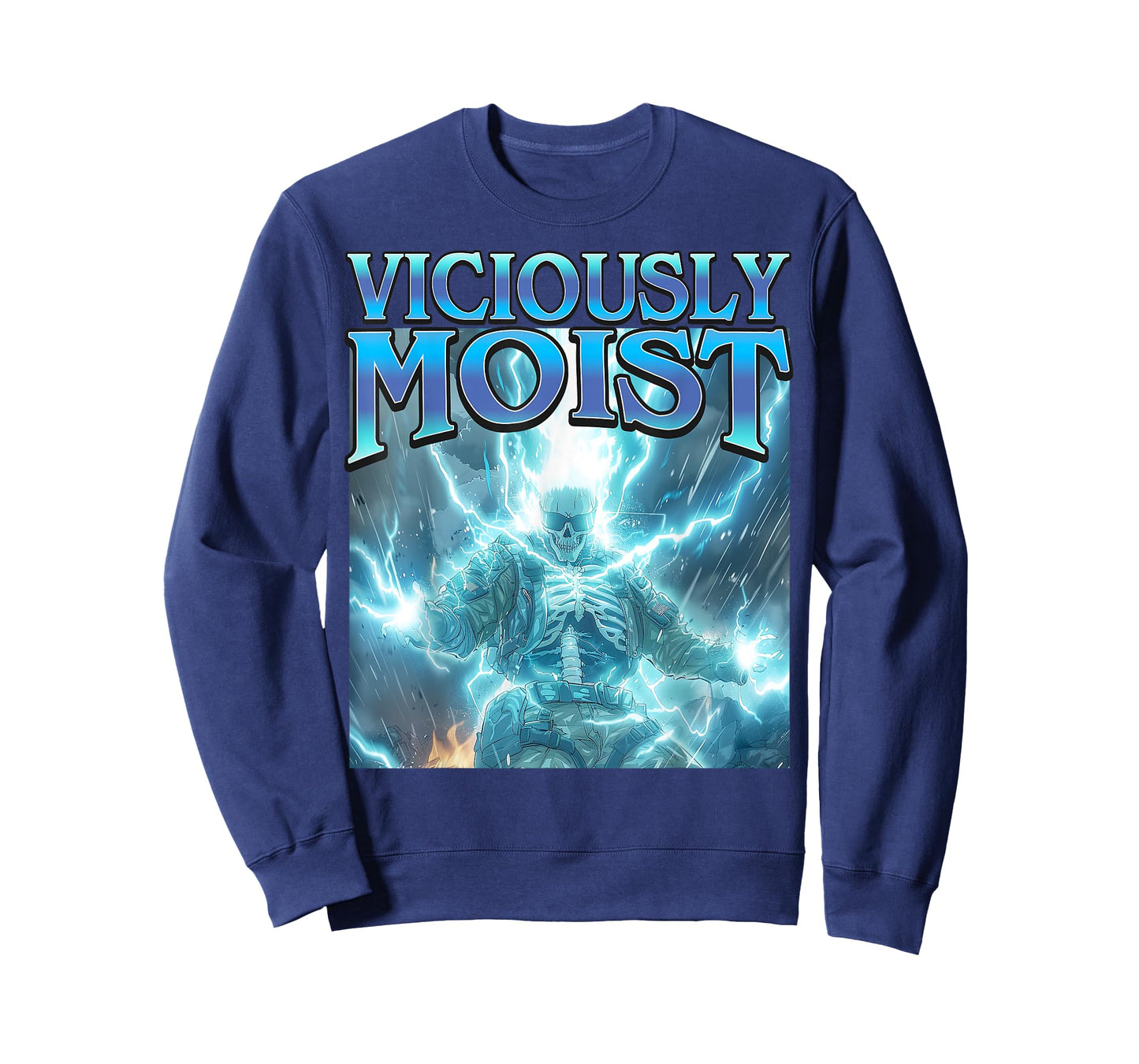 Viciously Moist - Funny Hard Skeleton Inappropriate Meme T-Shirt