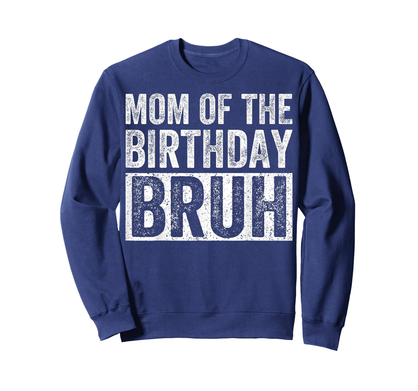 Mom of The Birthday Bruh Matching Family Birthday Party T-Shirt