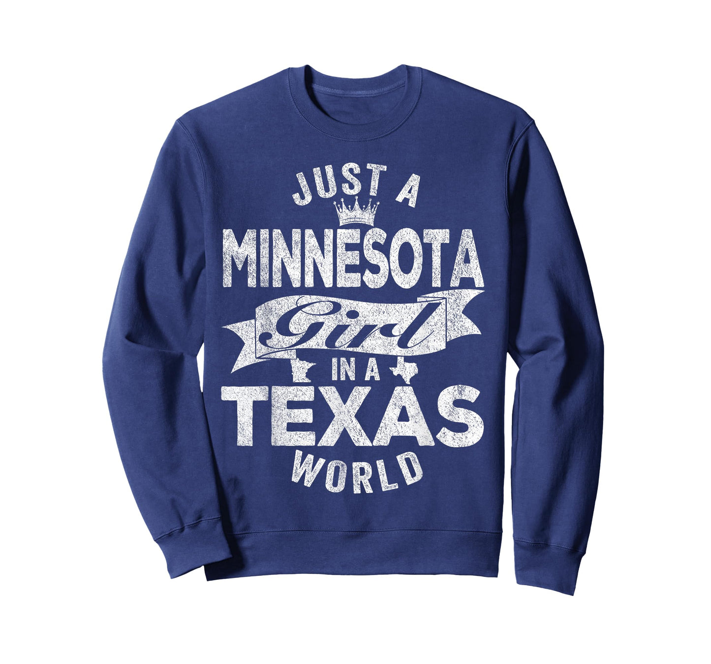 Just A Minnesota Girl In A Texas World T-Shirt