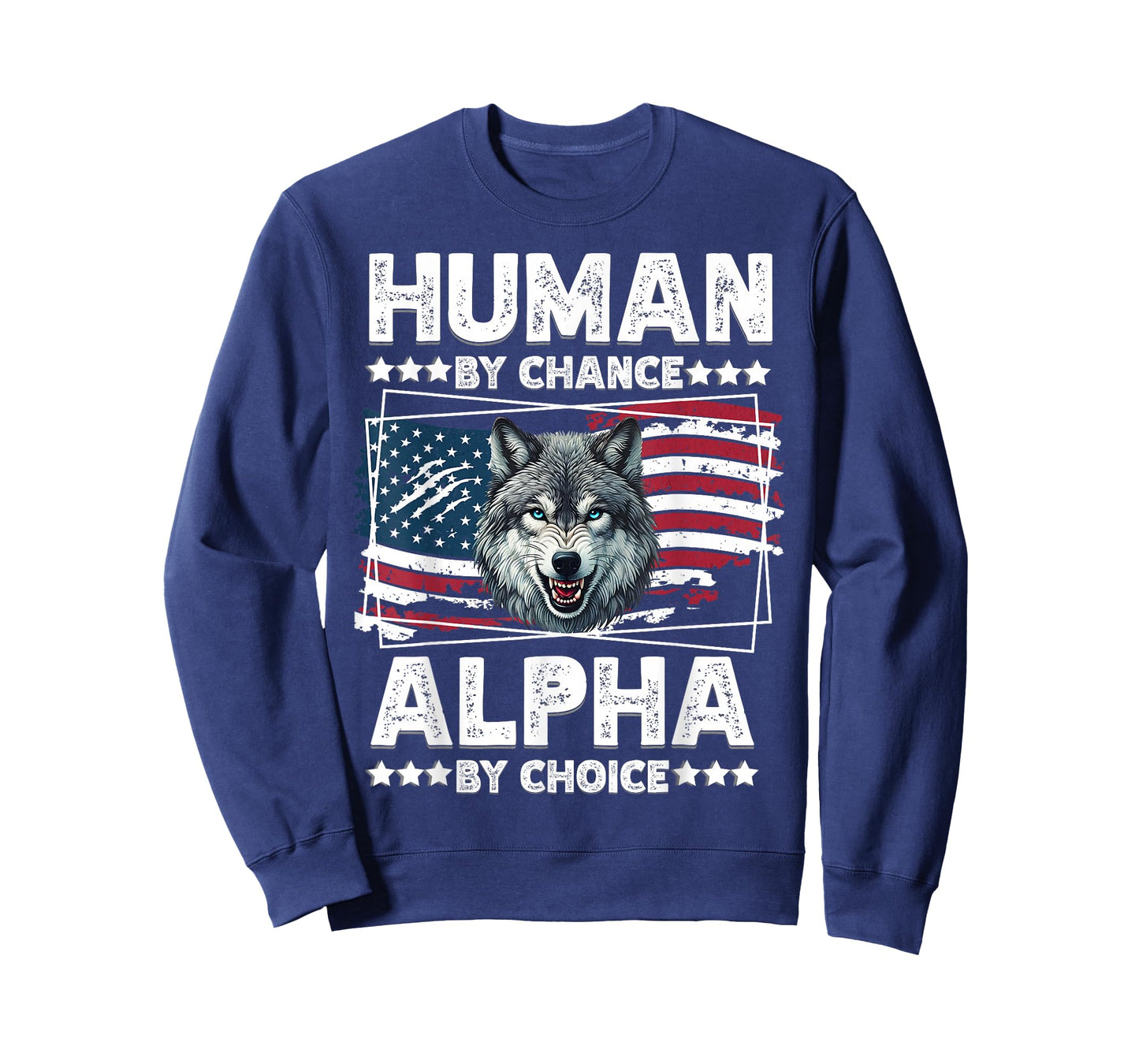 Funny Alpha Wolf Meme Human By Chance American Flag USA T-Shirt