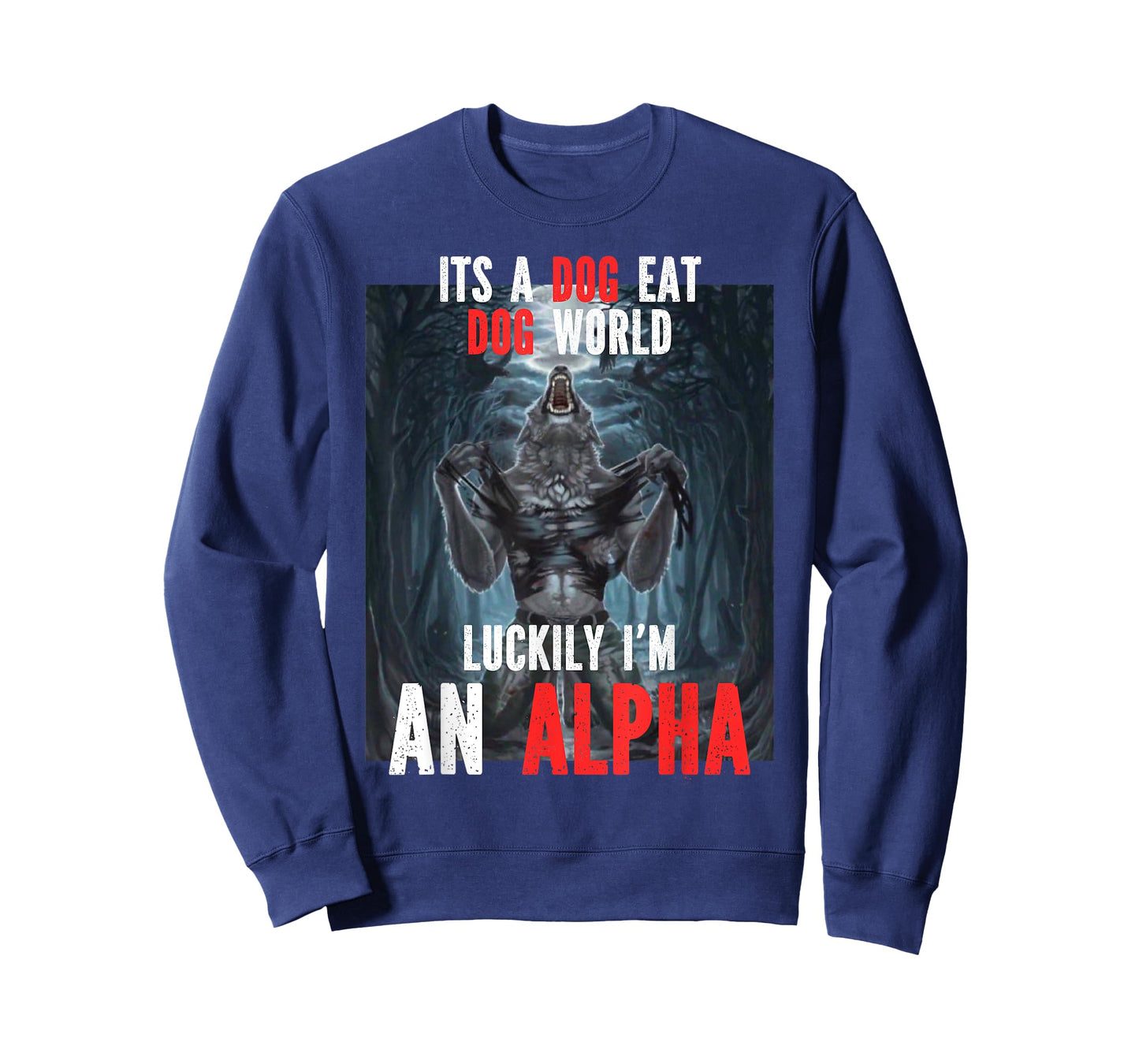 Luckily I'm An Alpha Funny Cringe Werewolf Wolf Meme T-Shirt
