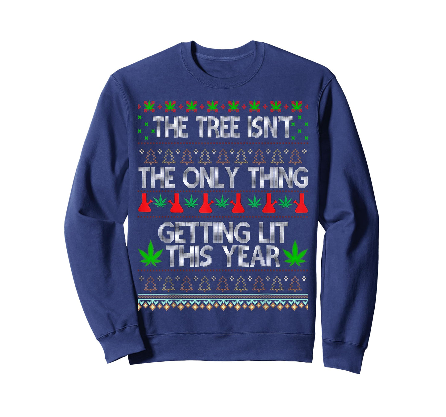 The Tree Isn't the Only Thing Getting Lit This Year T-Shirt