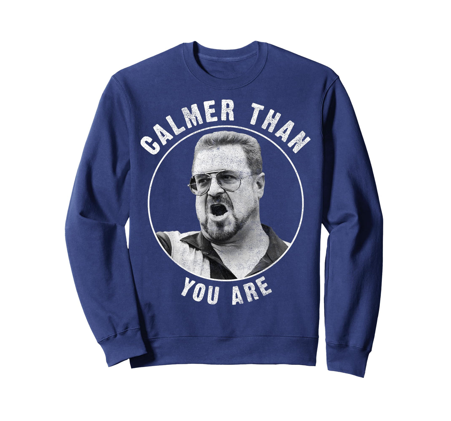 The Big Lebowski Calmer Than You are T-Shirt