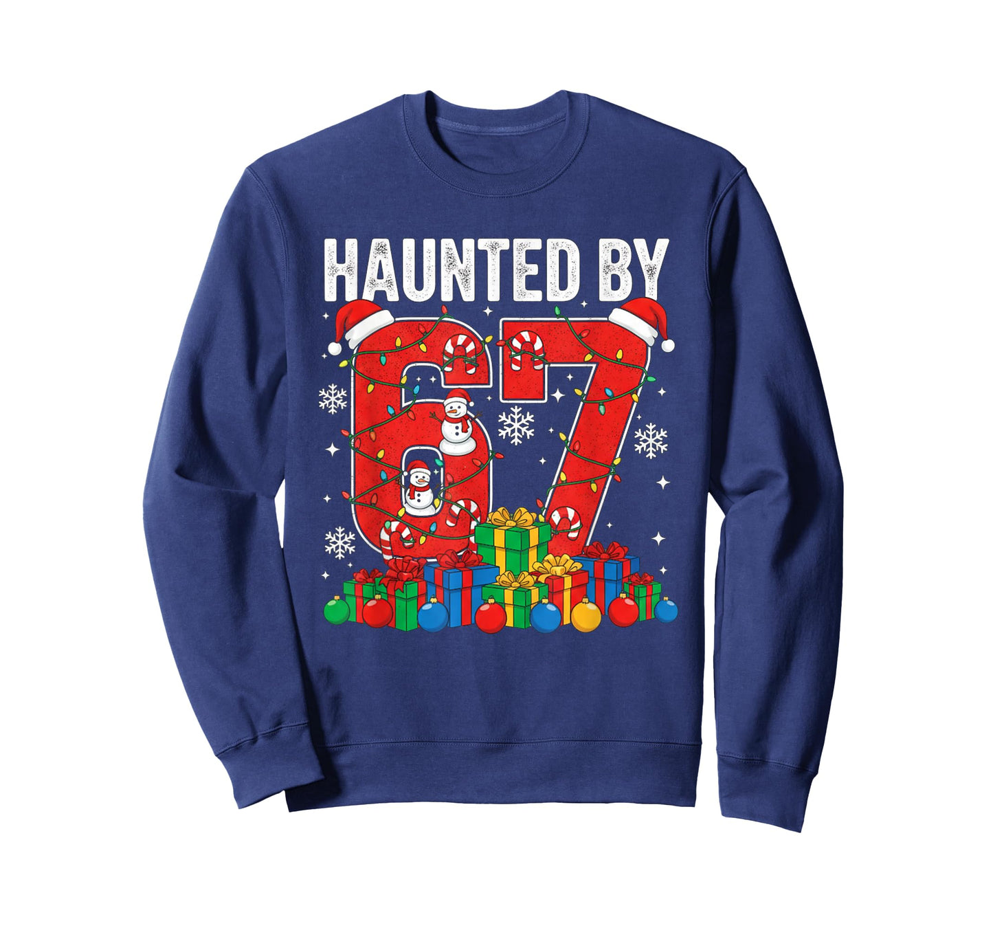 Funny Haunted by 67 Christmas Holiday Women Kids Xmas Ugly T-Shirt