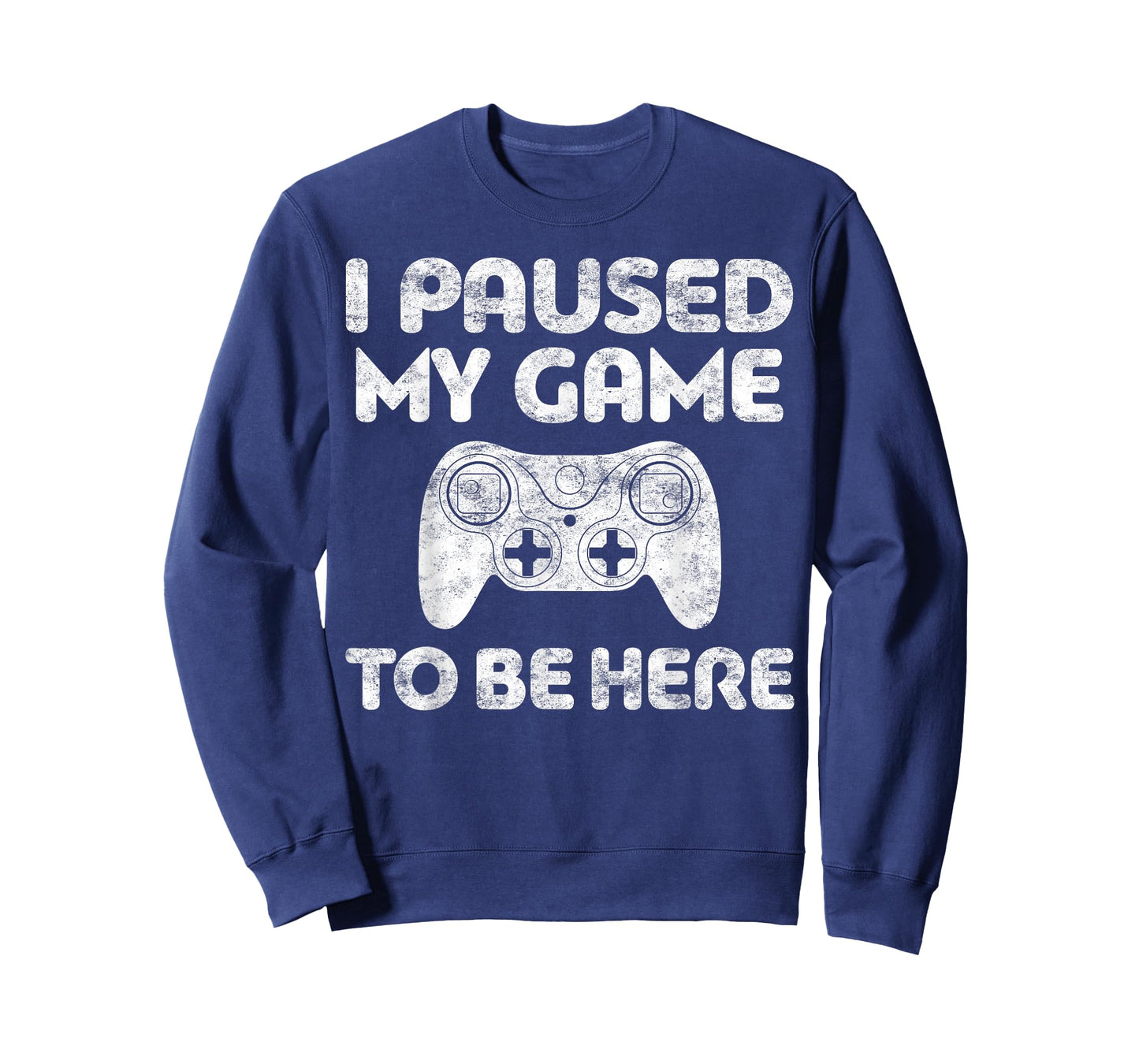 I Paused My Game To Be Here Shirt Video Gamer T-Shirt