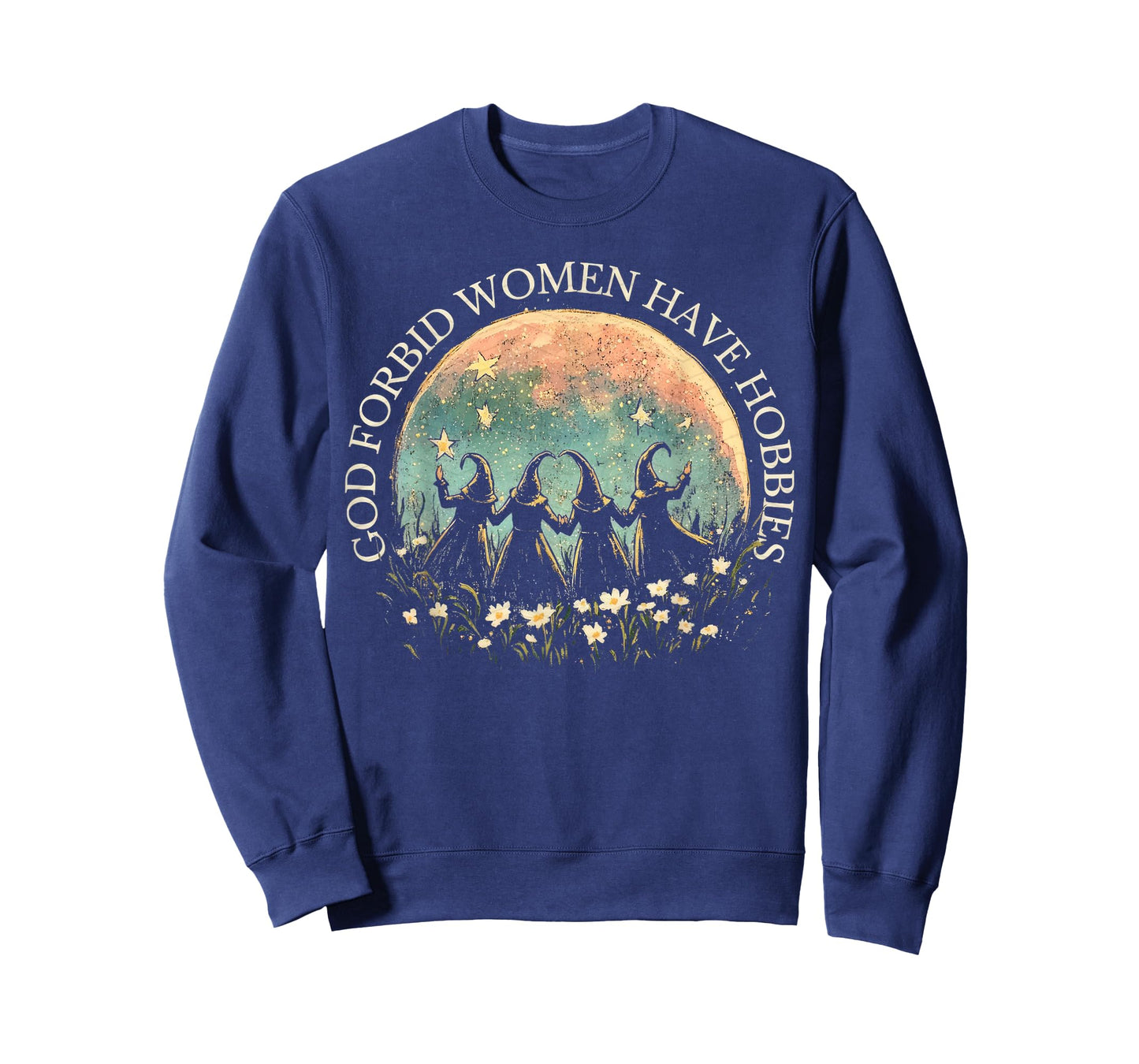 God Forbid Women Have Hobbies Spooky Season Witch Halloween T-Shirt