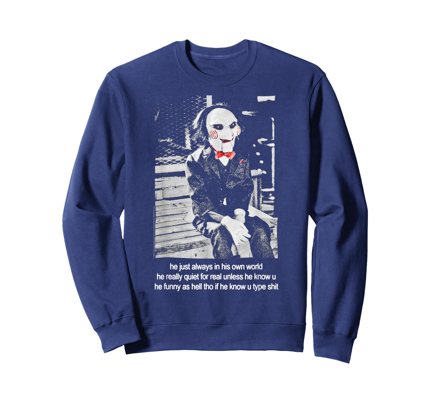 Saw Jigsaw Funny Meme Unless He Know U Horror Movie T-Shirt