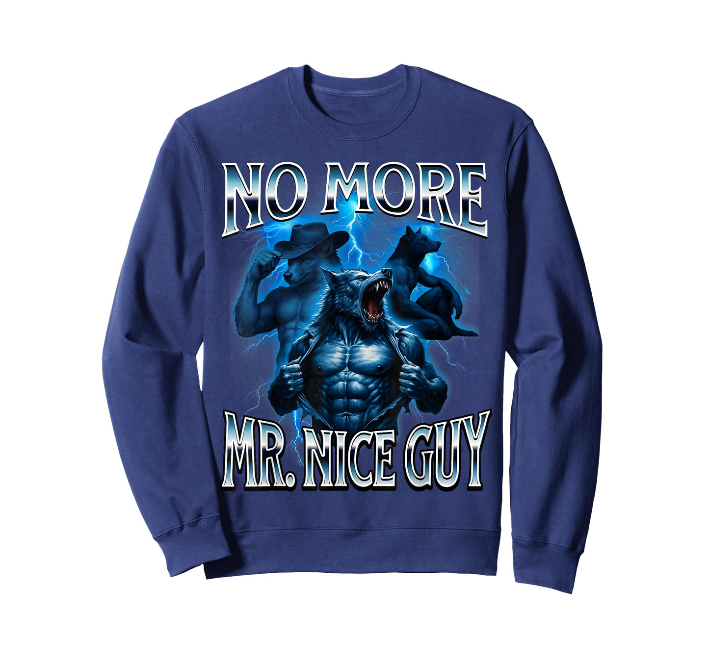 Mr Nice Guy Alpha Wolf Meme Funny Brainrot Unhinged Beta T-Shirt