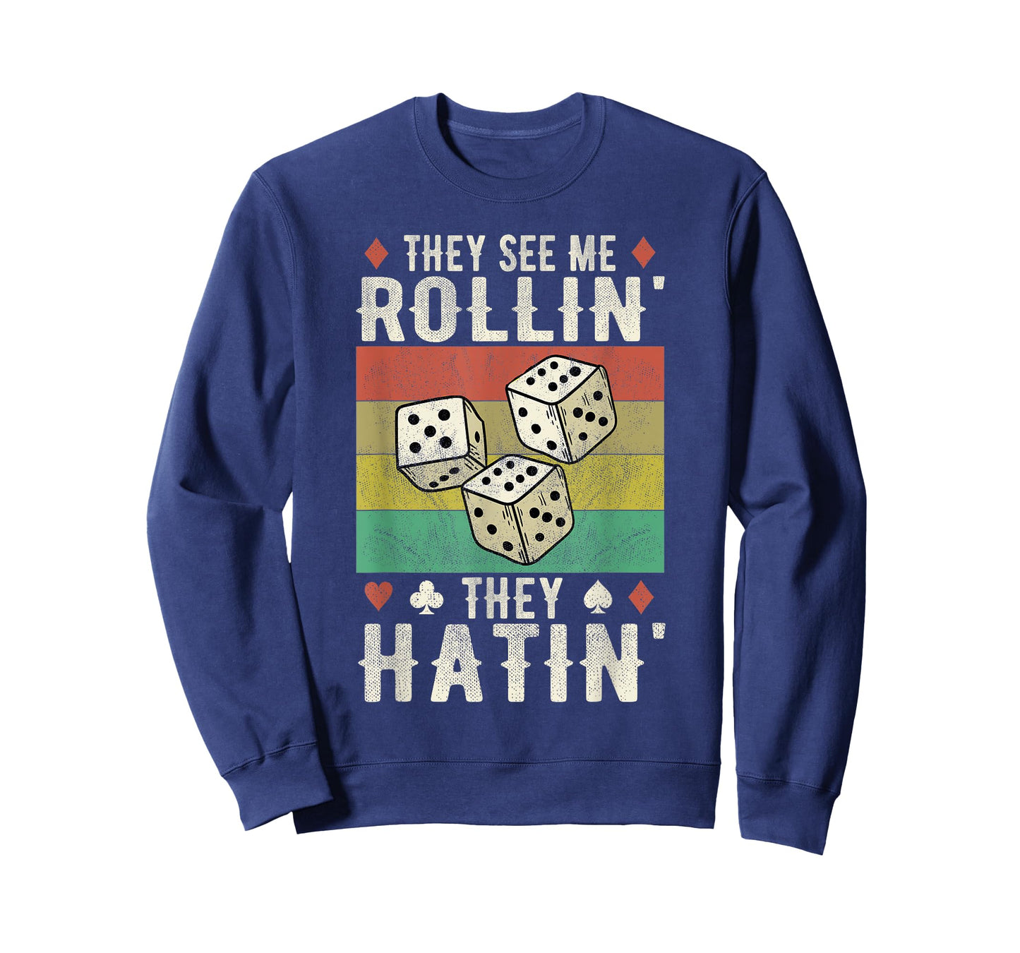 They See Me Rollin' They Hatin' Vintage Dice T-Shirt