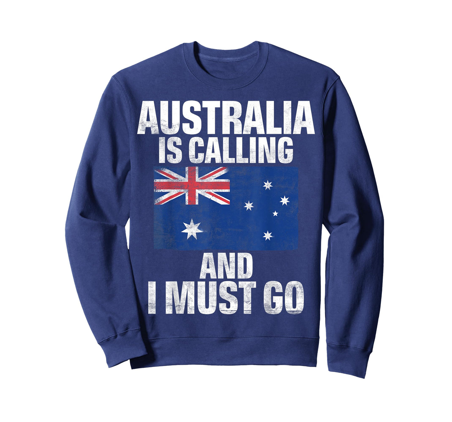 Australia is Calling and i must go Australian T-Shirt