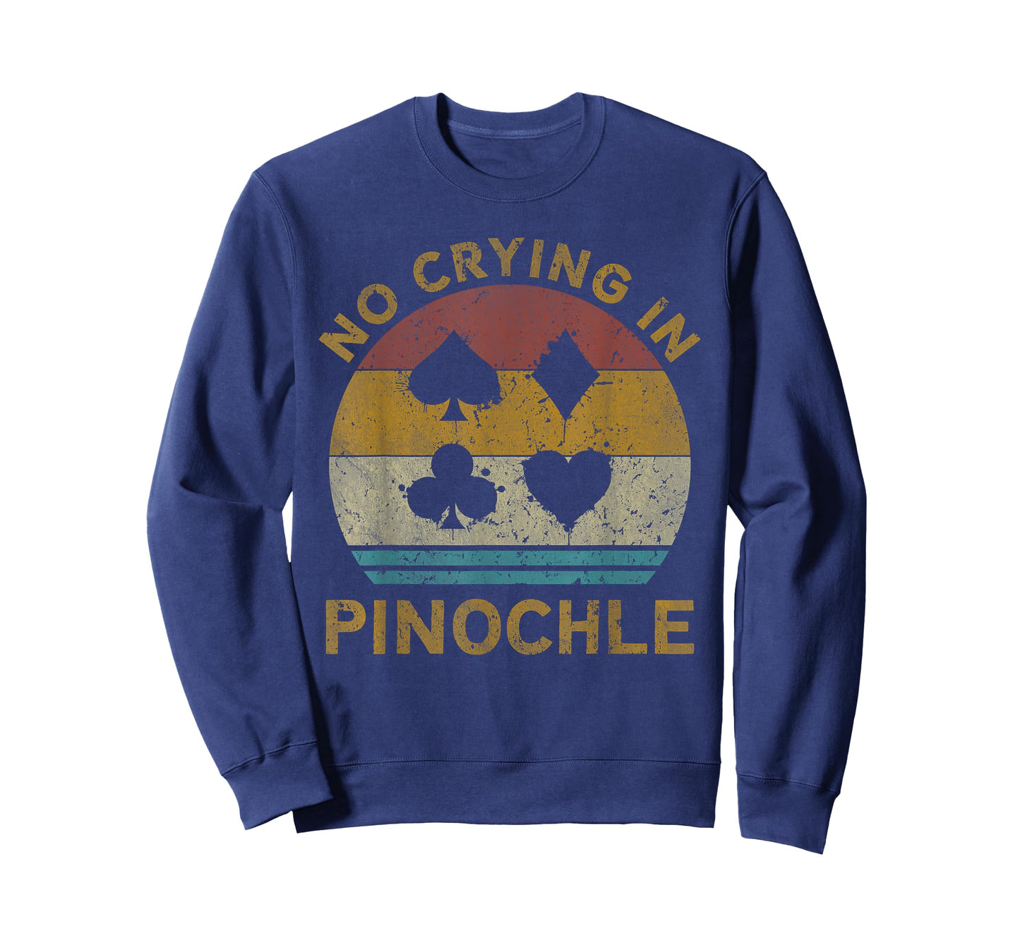 No Crying In Pinochle Funny Pinochle Card Game T-Shirt