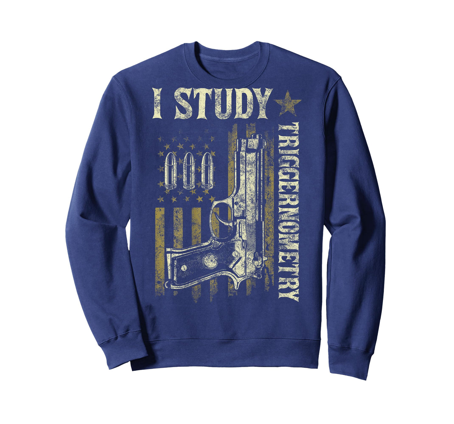 I Study Triggernometry Funny Pro Guns Trigonometry Math Gift T-Shirt