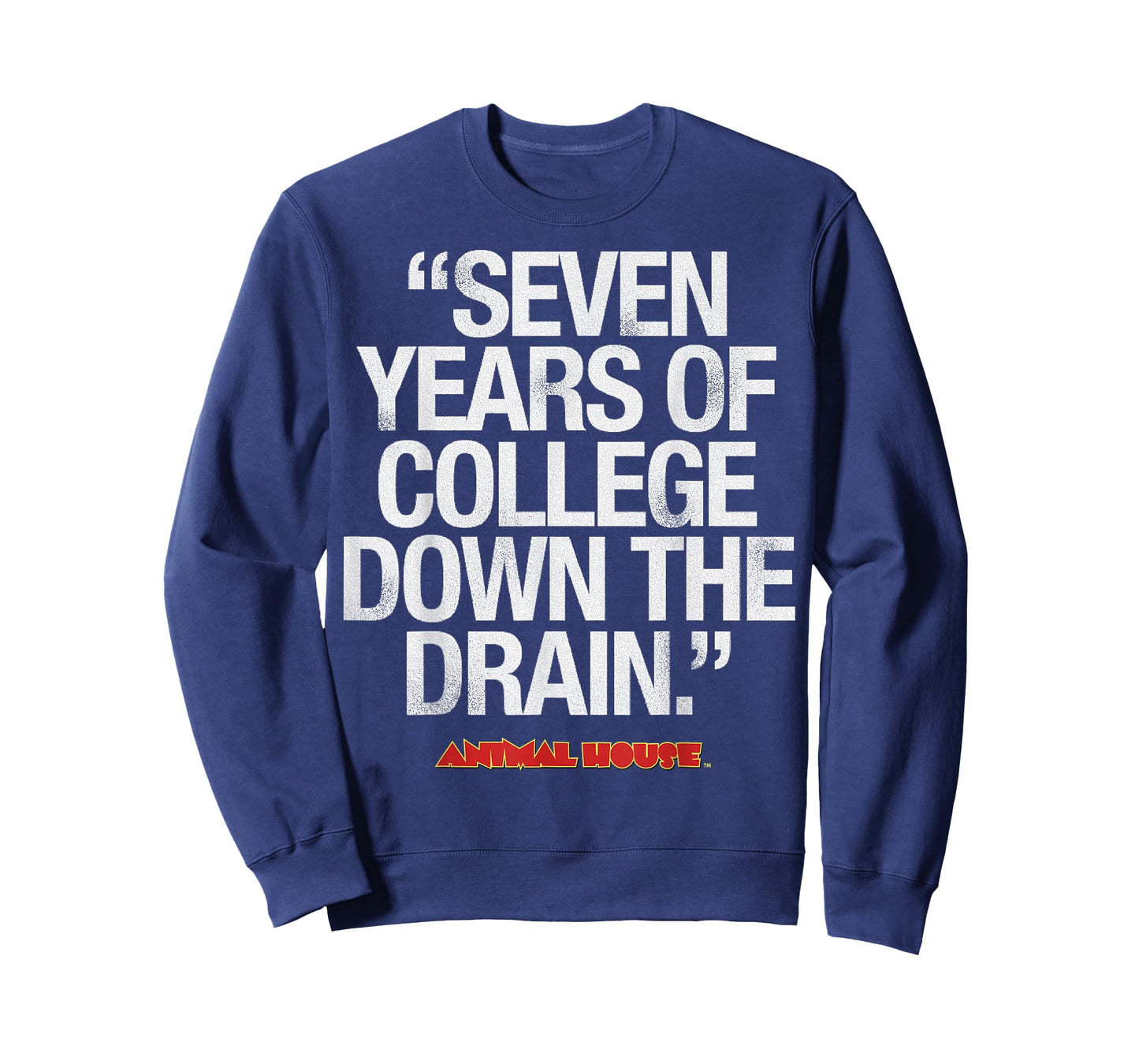 Animal House Seven Years Down The Drain Graphic T-Shirt T-Shirt