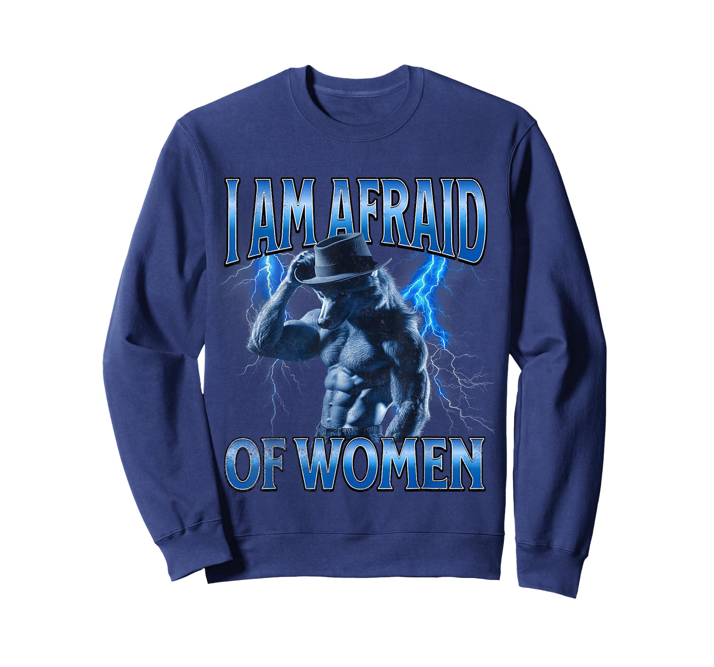 I Am Afraid Of Women T-Shirt