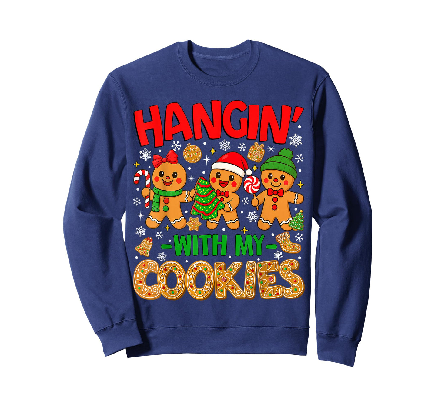 Hangin' with My Cookies Gingerbread Christmas Men Women Kids T-Shirt