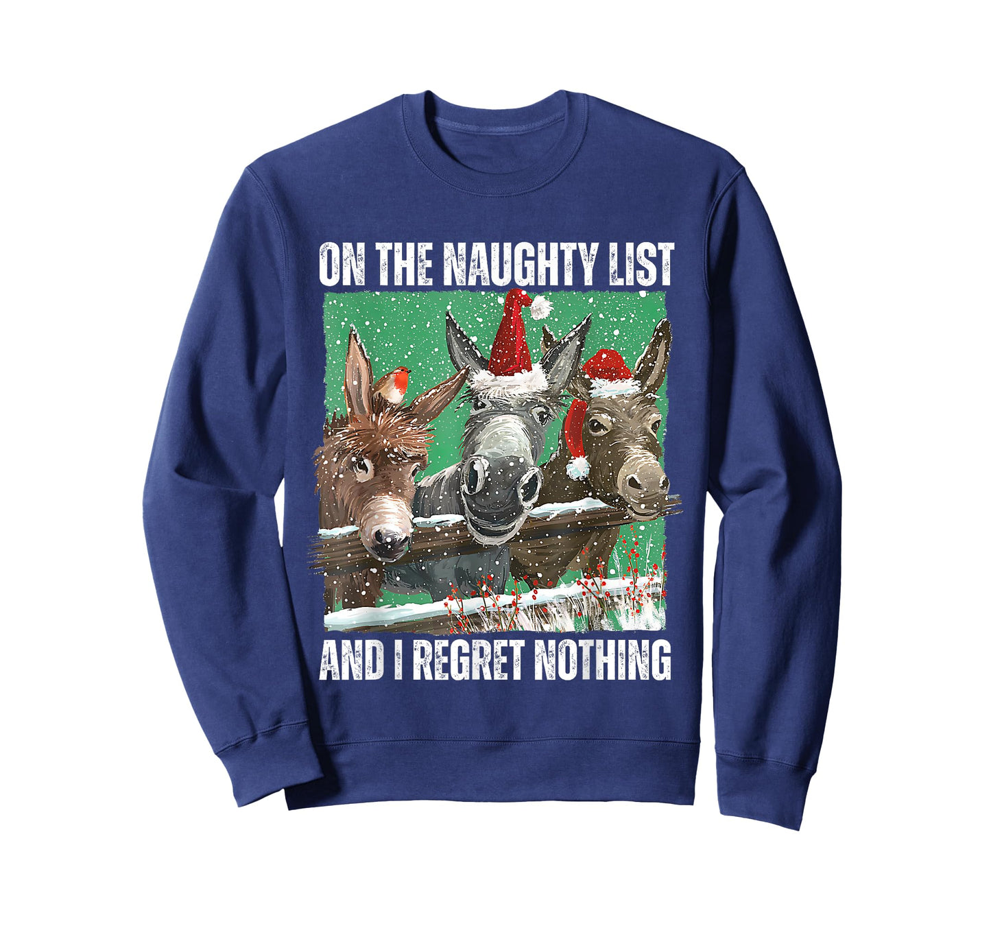 On The Naughty List And I Regret Nothing Christmas Donkey T-Shirt