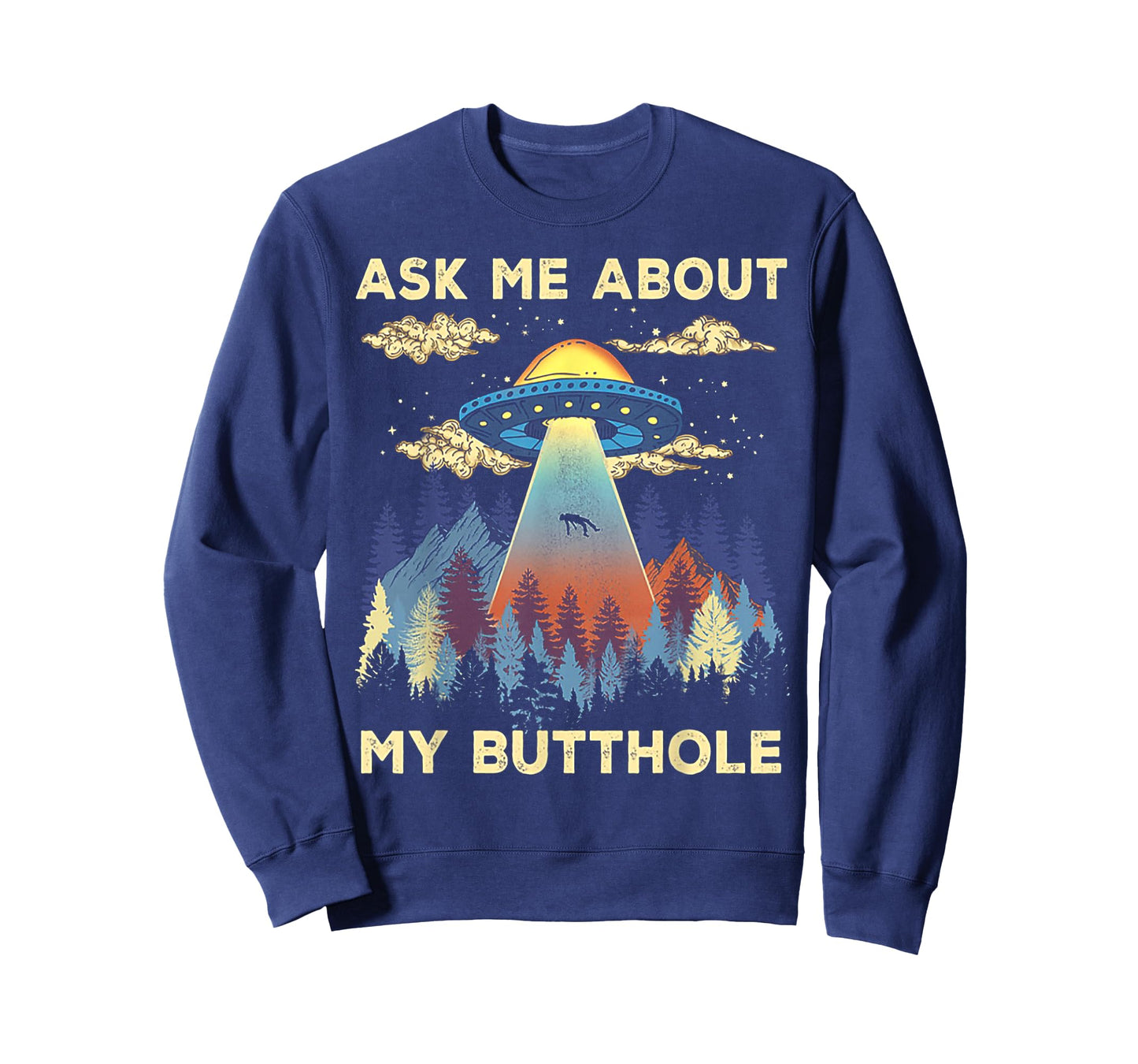 Funny UFO Alien Abduction Ask Me About My Butthole Vintage T-Shirt