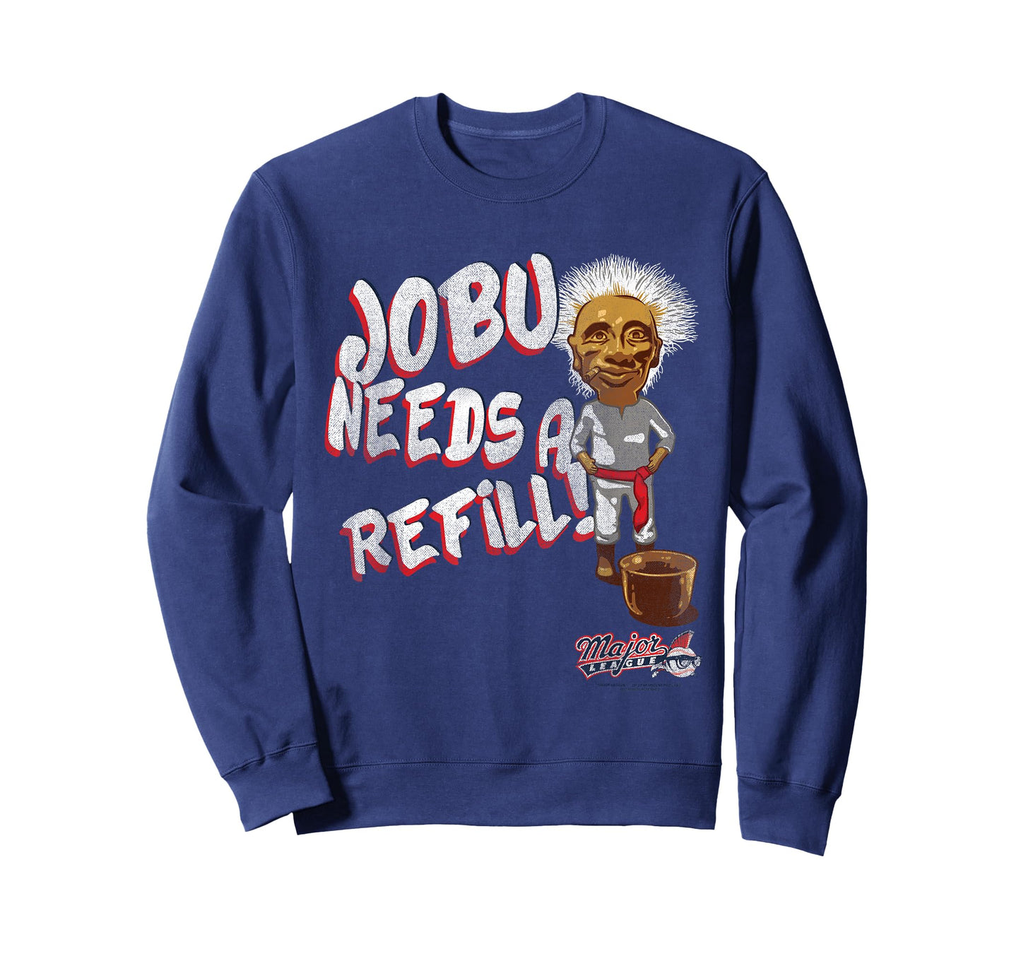 Major League Jobu Needs A Refill T-Shirt Small