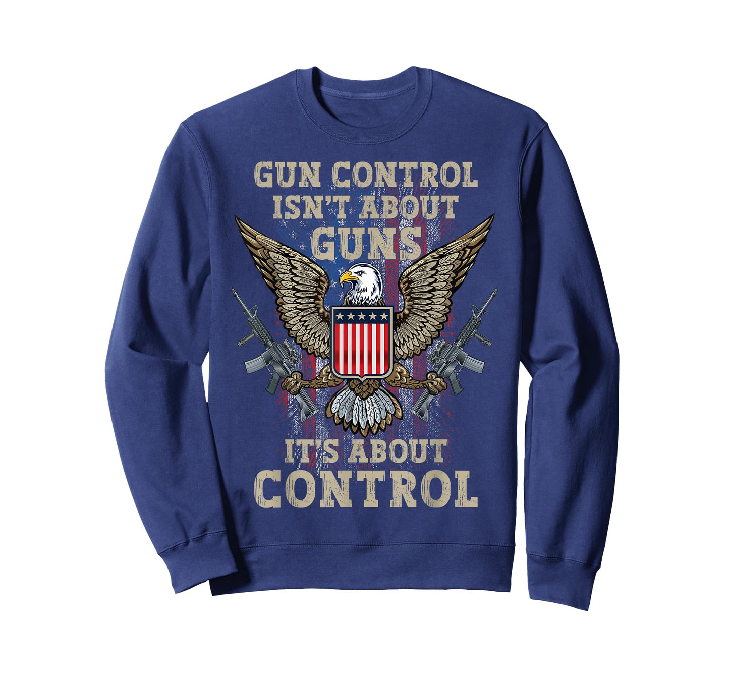 Gun Control Isn't About Guns It's About Control Pro-Gun 2A T-Shirt