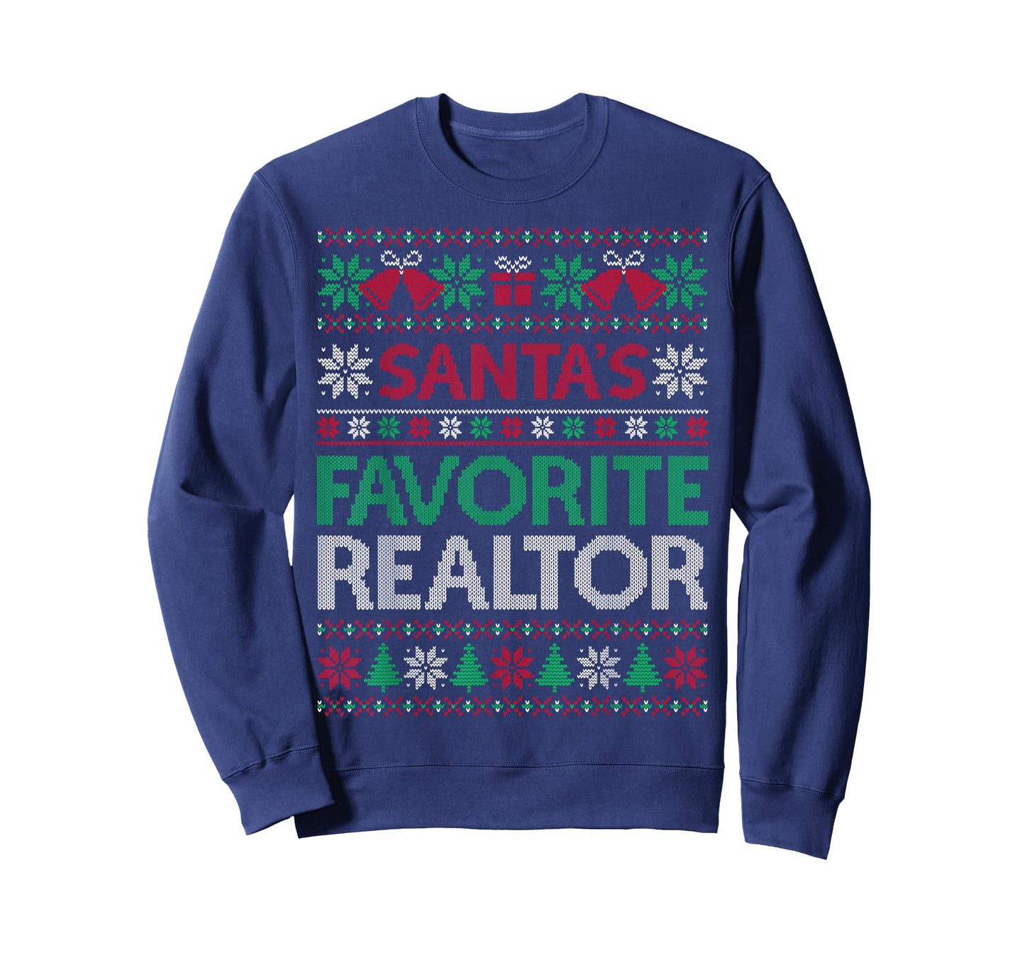 Santa Favorite Realtor Christmas Ugly Sweaters Family Xmas T-Shirt