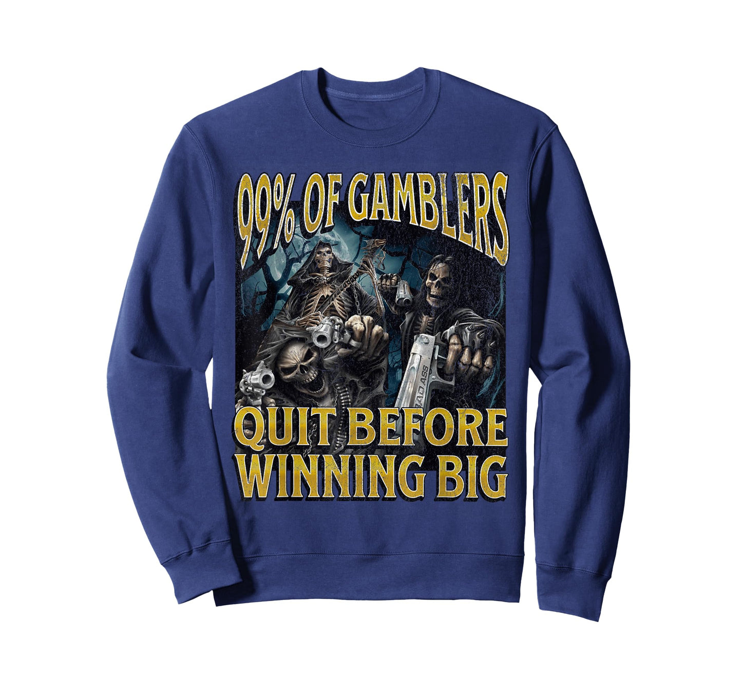 Gamblers Quit Funny Hard Skeleton Meme Bootleg T-Shirt