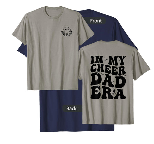 Retro In My Cheer Dad Era Cheerleader Dad (2 Sides) T-Shirt